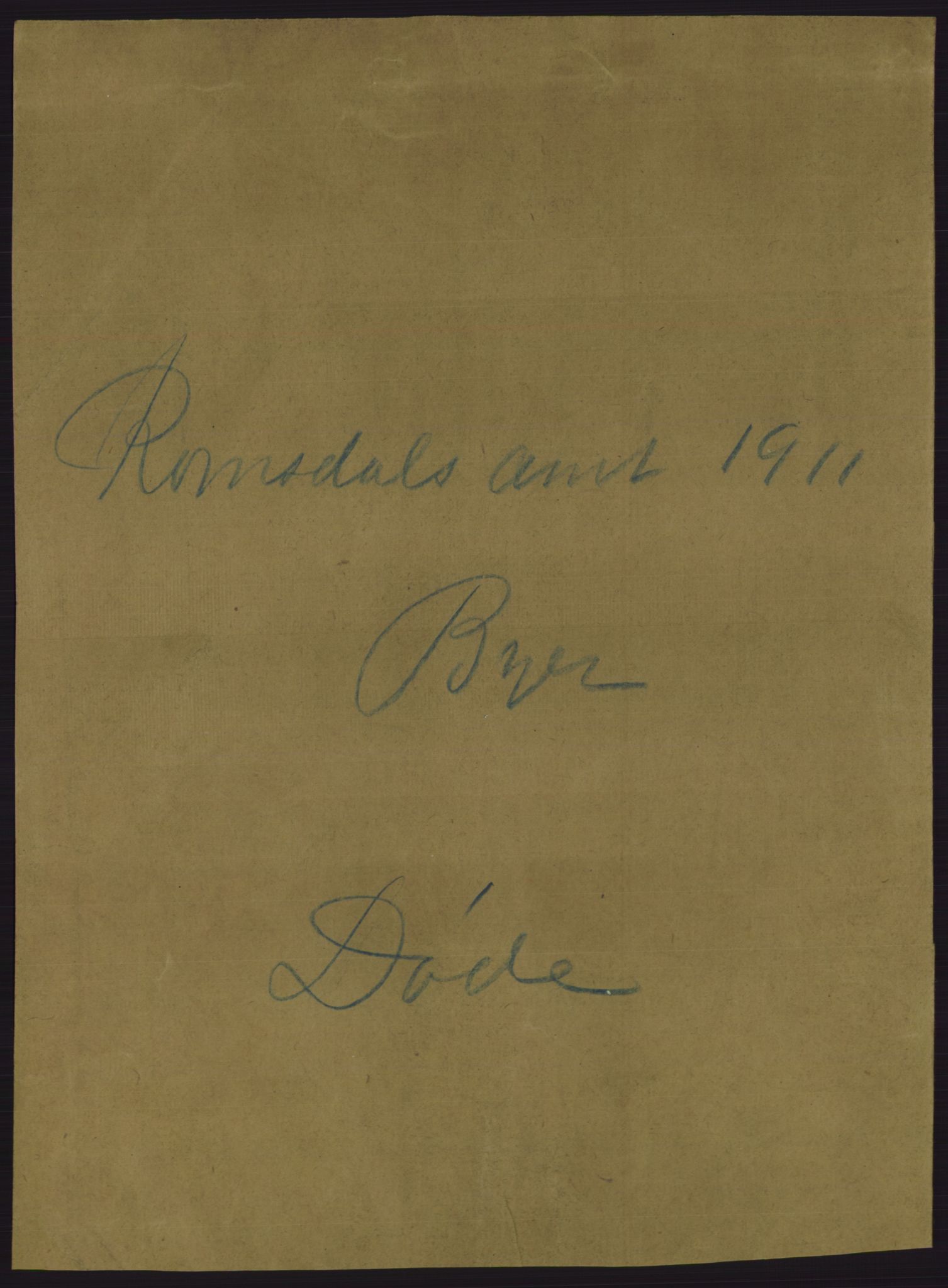 Statistisk sentralbyrå, Sosiodemografiske emner, Befolkning, AV/RA-S-2228/D/Df/Dfb/Dfba/L0038: Romsdals amt:  Døde. Bygder og byer., 1911, p. 467