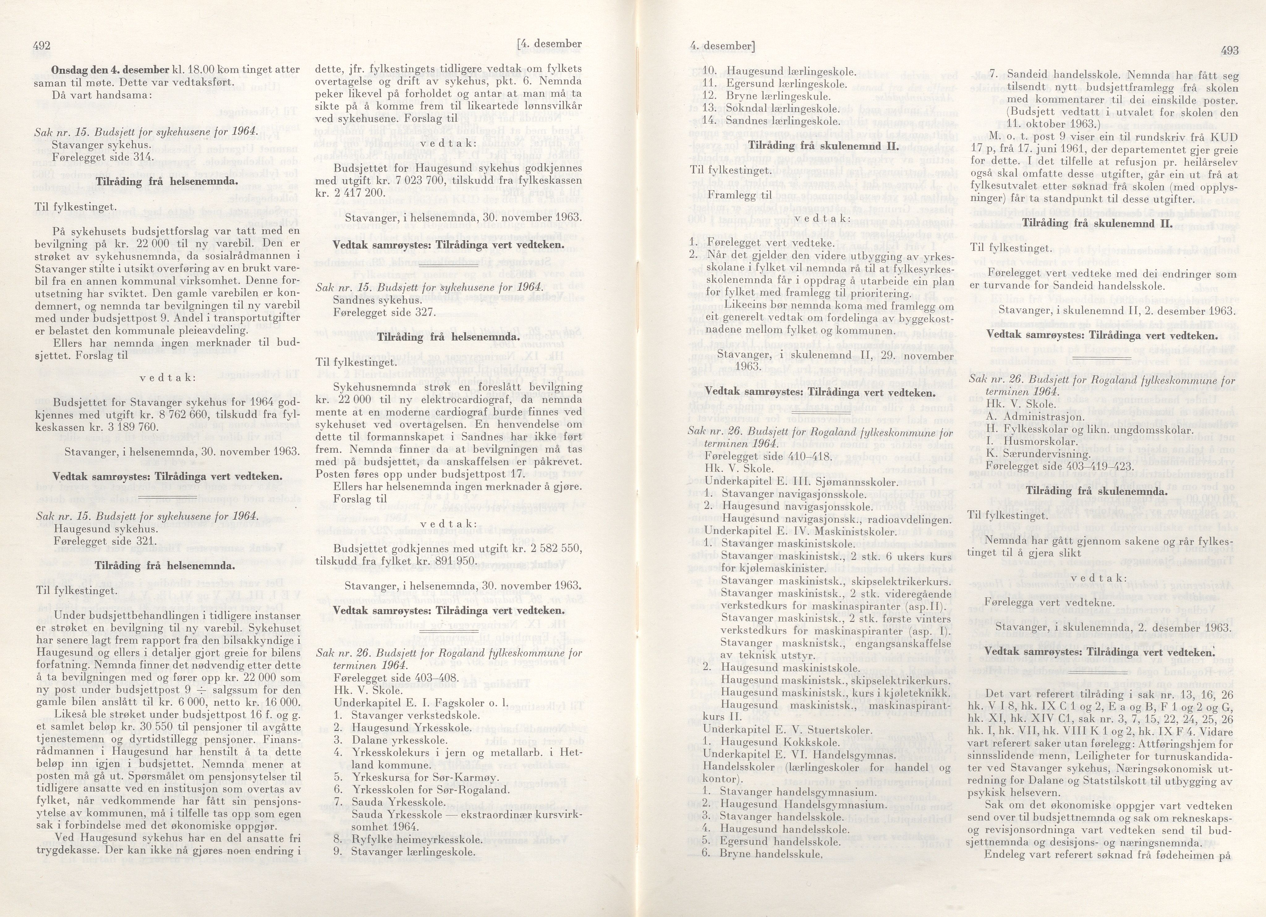 Rogaland fylkeskommune - Fylkesrådmannen , IKAR/A-900/A/Aa/Aaa/L0083: Møtebok , 1963, p. 492-493