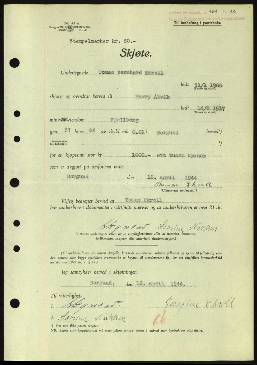 Nordre Sunnmøre sorenskriveri, AV/SAT-A-0006/1/2/2C/2Ca: Mortgage book no. A17, 1943-1944, Diary no: : 494/1944