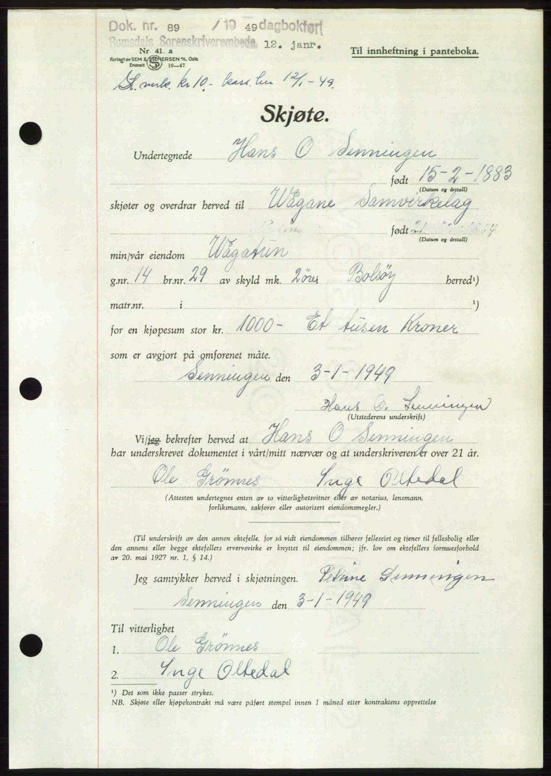 Romsdal sorenskriveri, AV/SAT-A-4149/1/2/2C: Mortgage book no. A28, 1948-1949, Diary no: : 89/1949