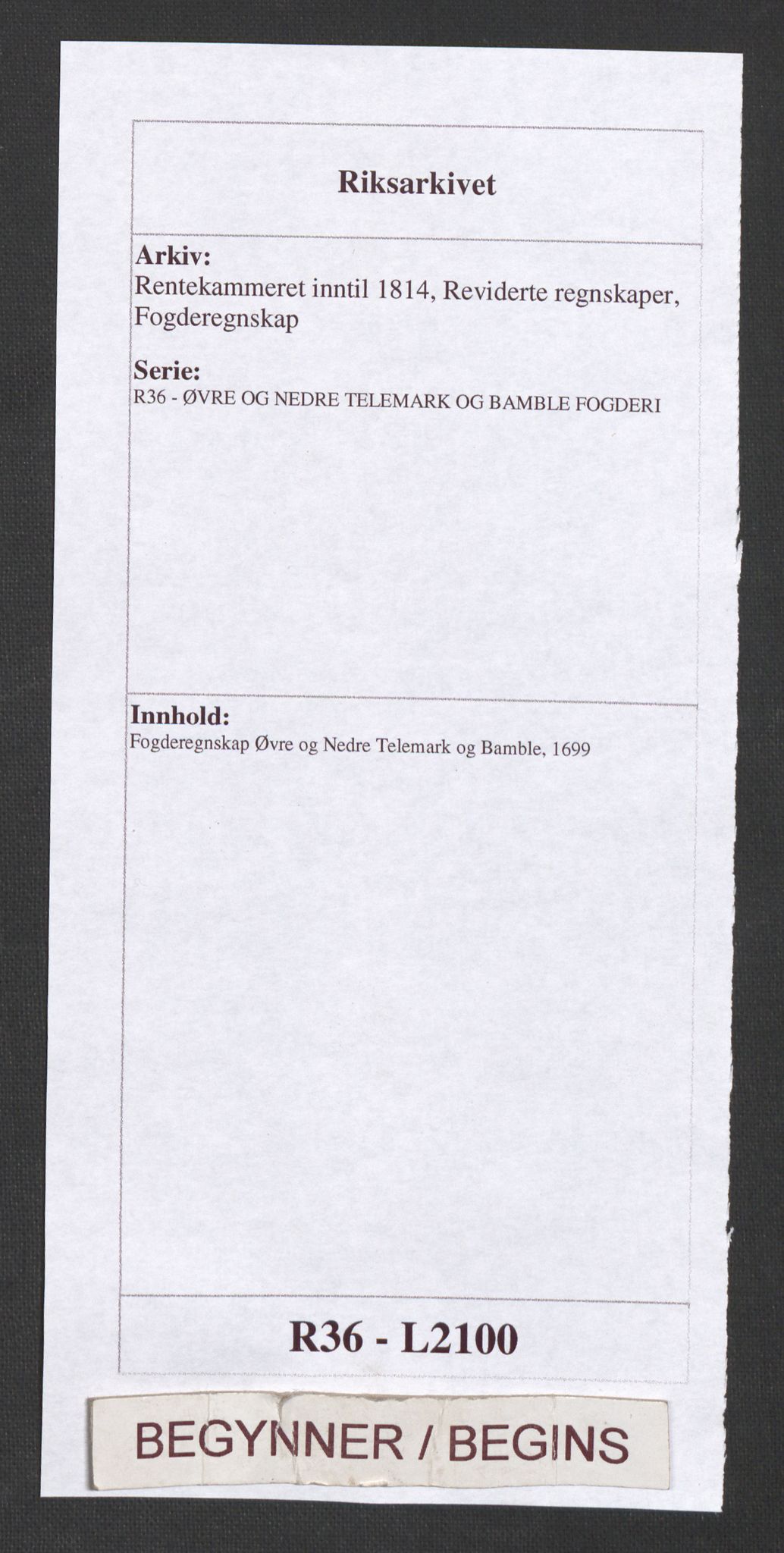 Rentekammeret inntil 1814, Reviderte regnskaper, Fogderegnskap, RA/EA-4092/R36/L2100: Fogderegnskap Øvre og Nedre Telemark og Bamble, 1699, p. 1