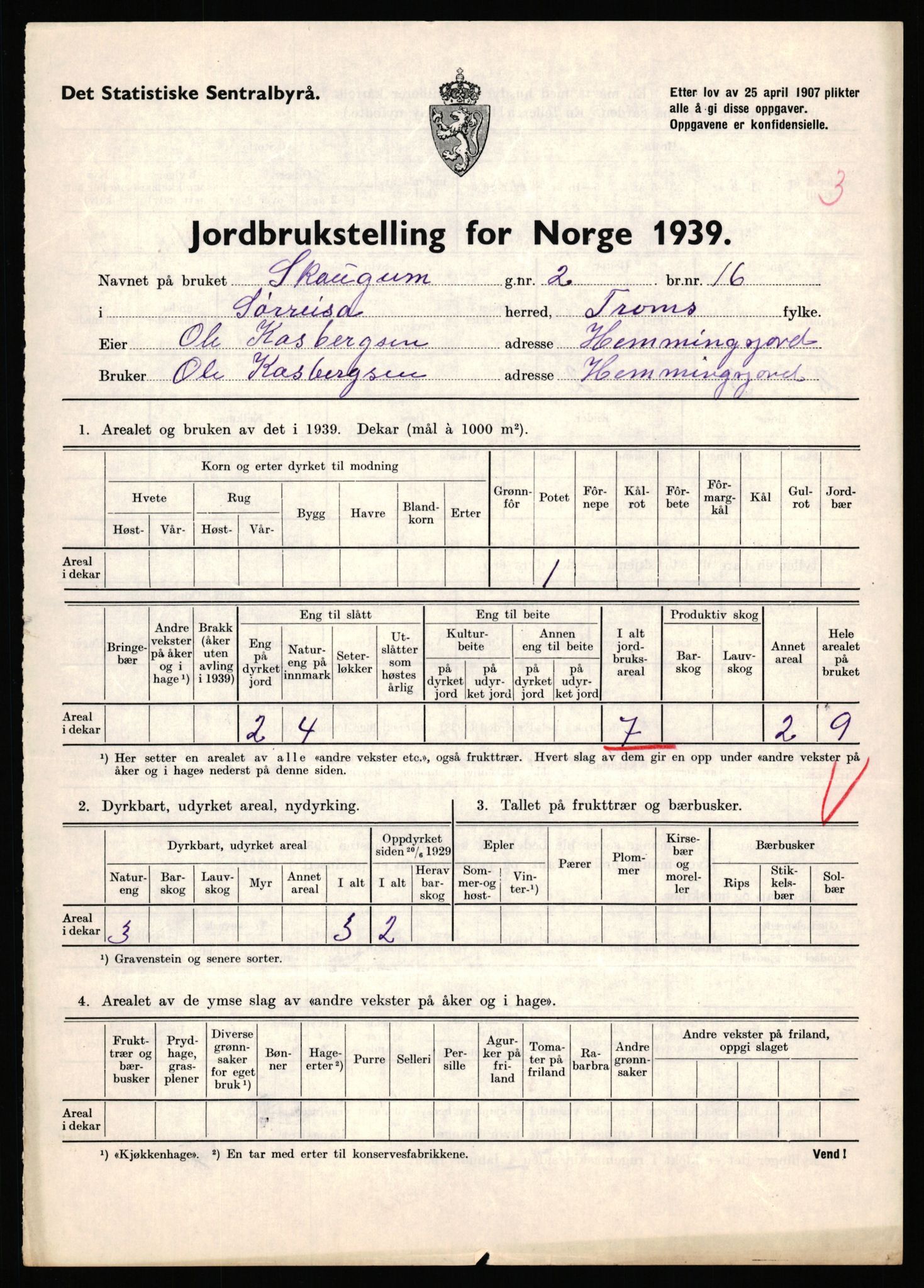 Statistisk sentralbyrå, Næringsøkonomiske emner, Jordbruk, skogbruk, jakt, fiske og fangst, AV/RA-S-2234/G/Gb/L0341: Troms: Sørreisa og Tranøy, 1939, p. 102