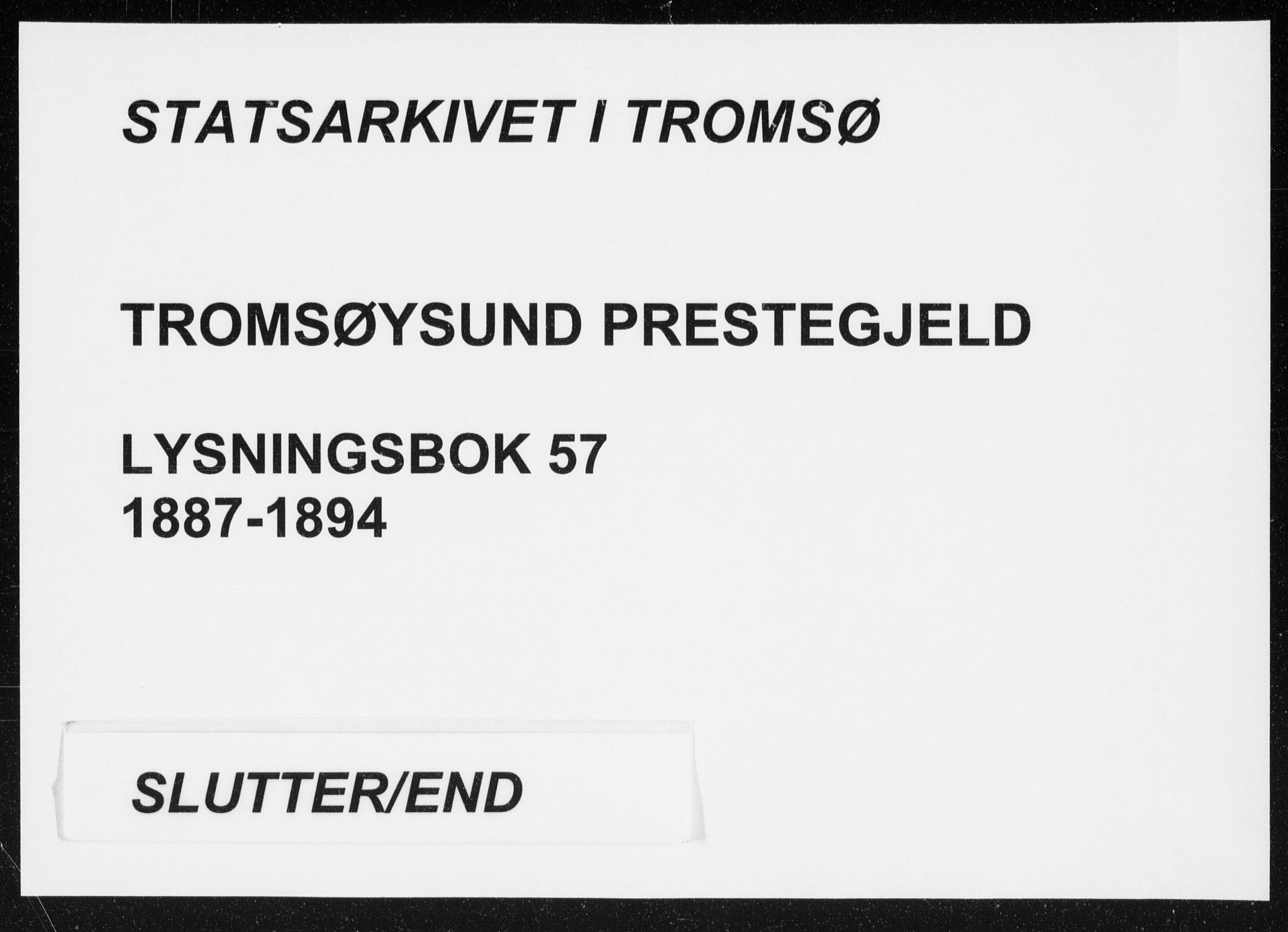 Tromsøysund sokneprestkontor, AV/SATØ-S-1304/H/Hc/L0057: Banns register no. 57, 1887-1894