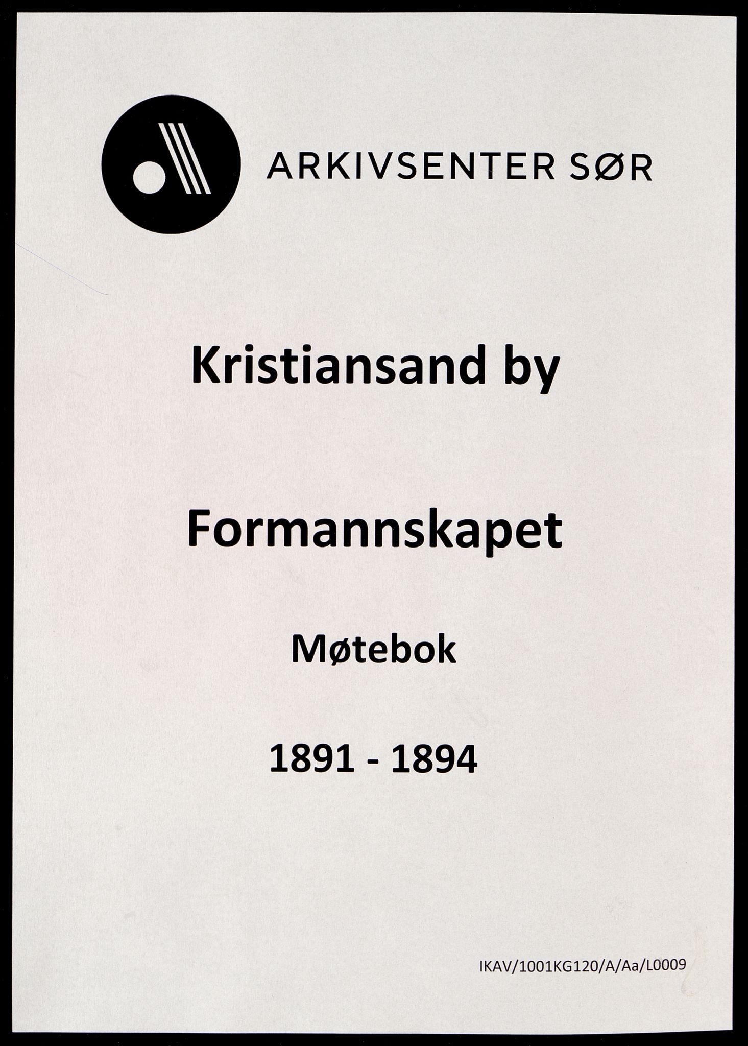 Kristiansand By - Formannskapet, ARKSOR/1001KG120/A/Aa/L0009: Møtebok (d), 1891-1894