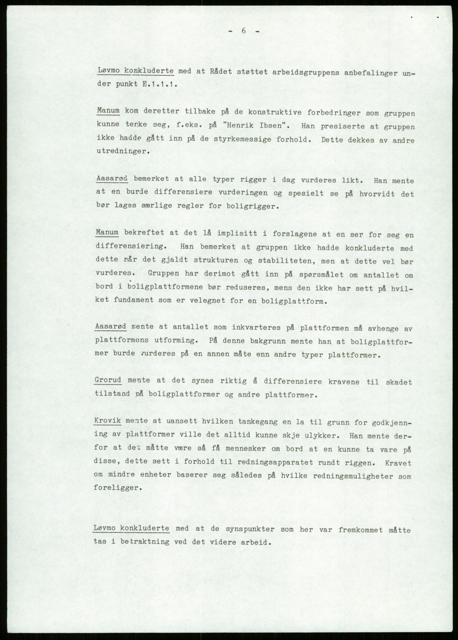 Justisdepartementet, Granskningskommisjonen ved Alexander Kielland-ulykken 27.3.1980, AV/RA-S-1165/D/L0013: H Sjøfartsdirektoratet og Skipskontrollen (H25-H43, H45, H47-H48, H50, H52)/I Det norske Veritas (I34, I41, I47), 1980-1981, p. 177