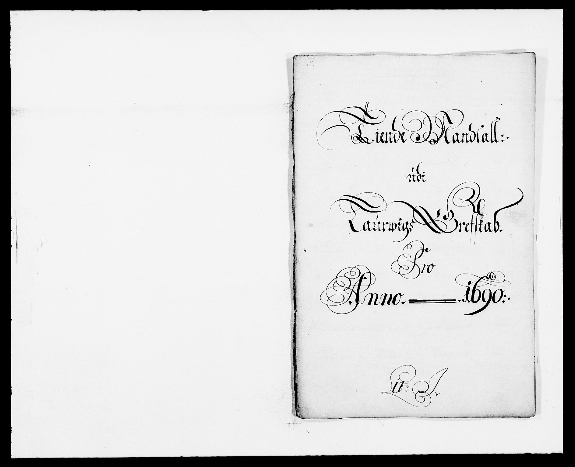 Rentekammeret inntil 1814, Reviderte regnskaper, Fogderegnskap, RA/EA-4092/R33/L1972: Fogderegnskap Larvik grevskap, 1690-1691, p. 118