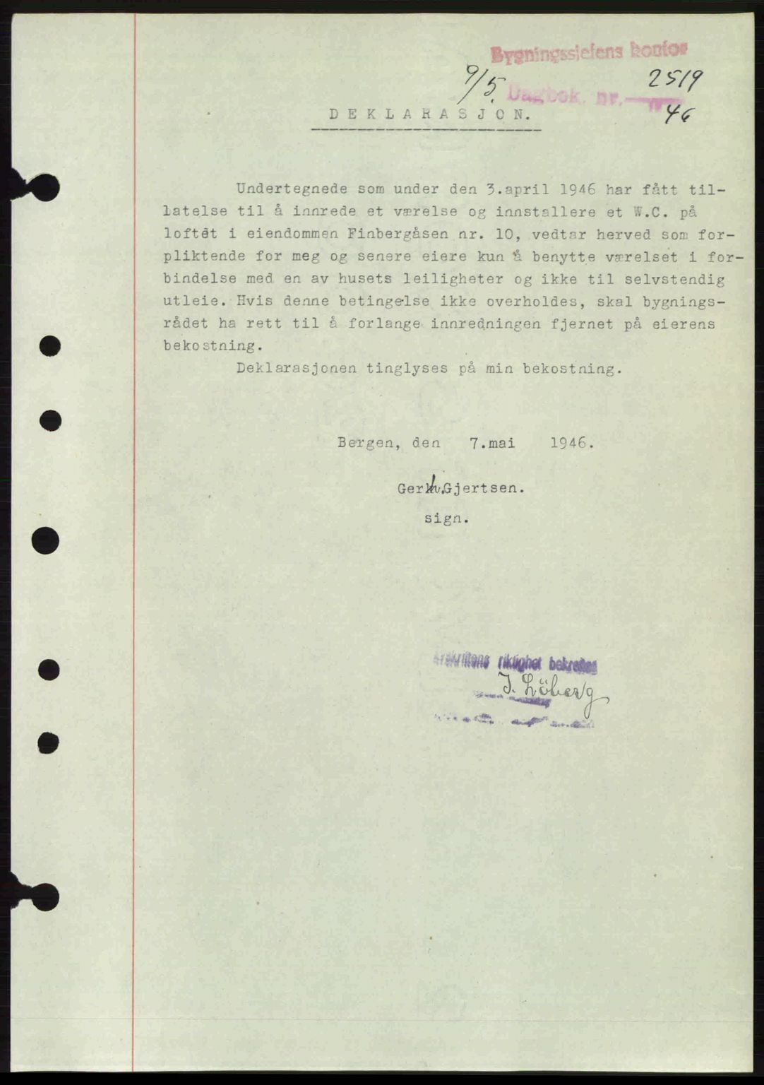 Byfogd og Byskriver i Bergen, SAB/A-3401/03/03Bc/L0022: Mortgage book no. A18, 1946-1946, Diary no: : 2519/1946