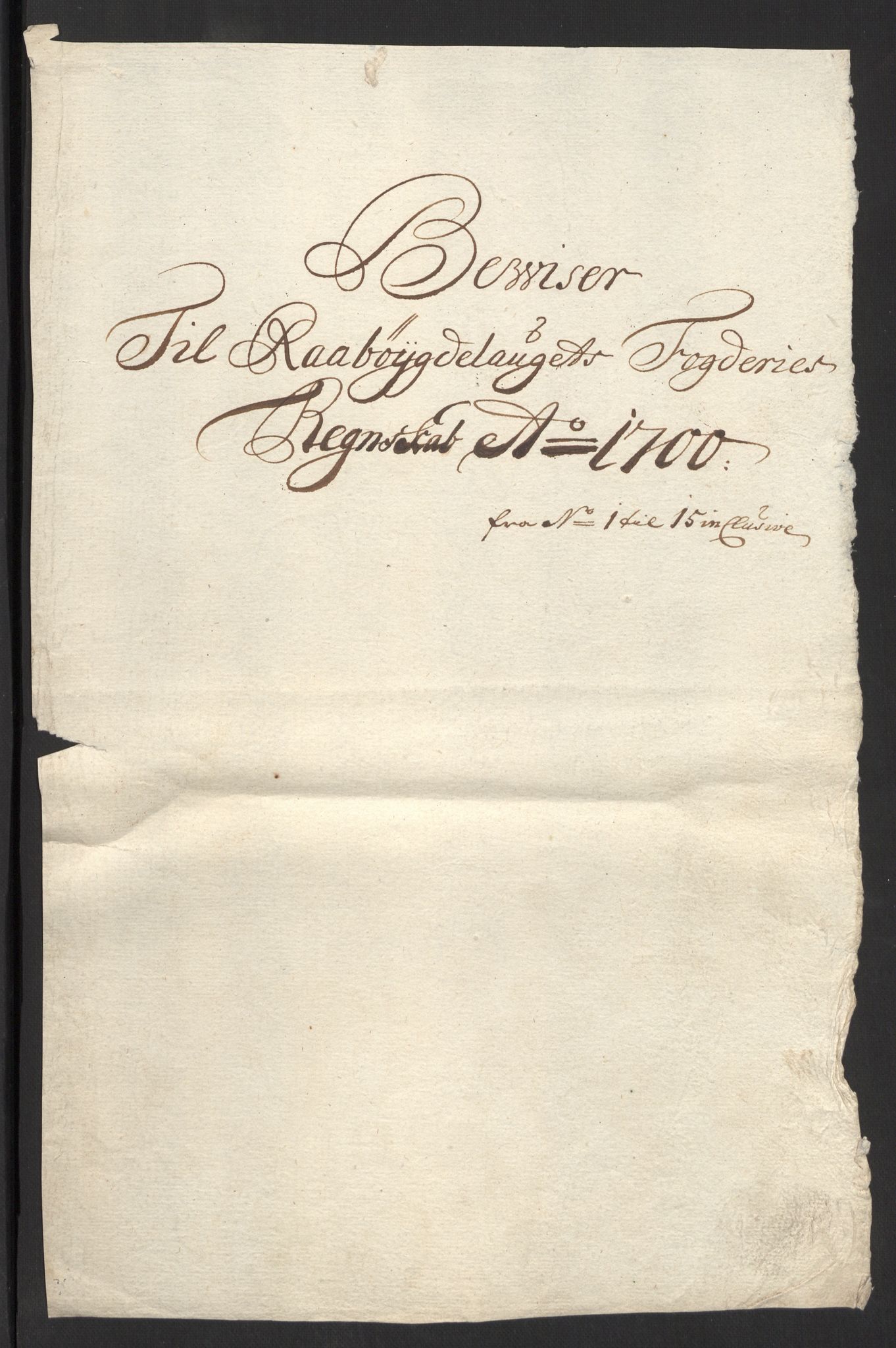 Rentekammeret inntil 1814, Reviderte regnskaper, Fogderegnskap, RA/EA-4092/R40/L2446: Fogderegnskap Råbyggelag, 1700-1702, p. 18