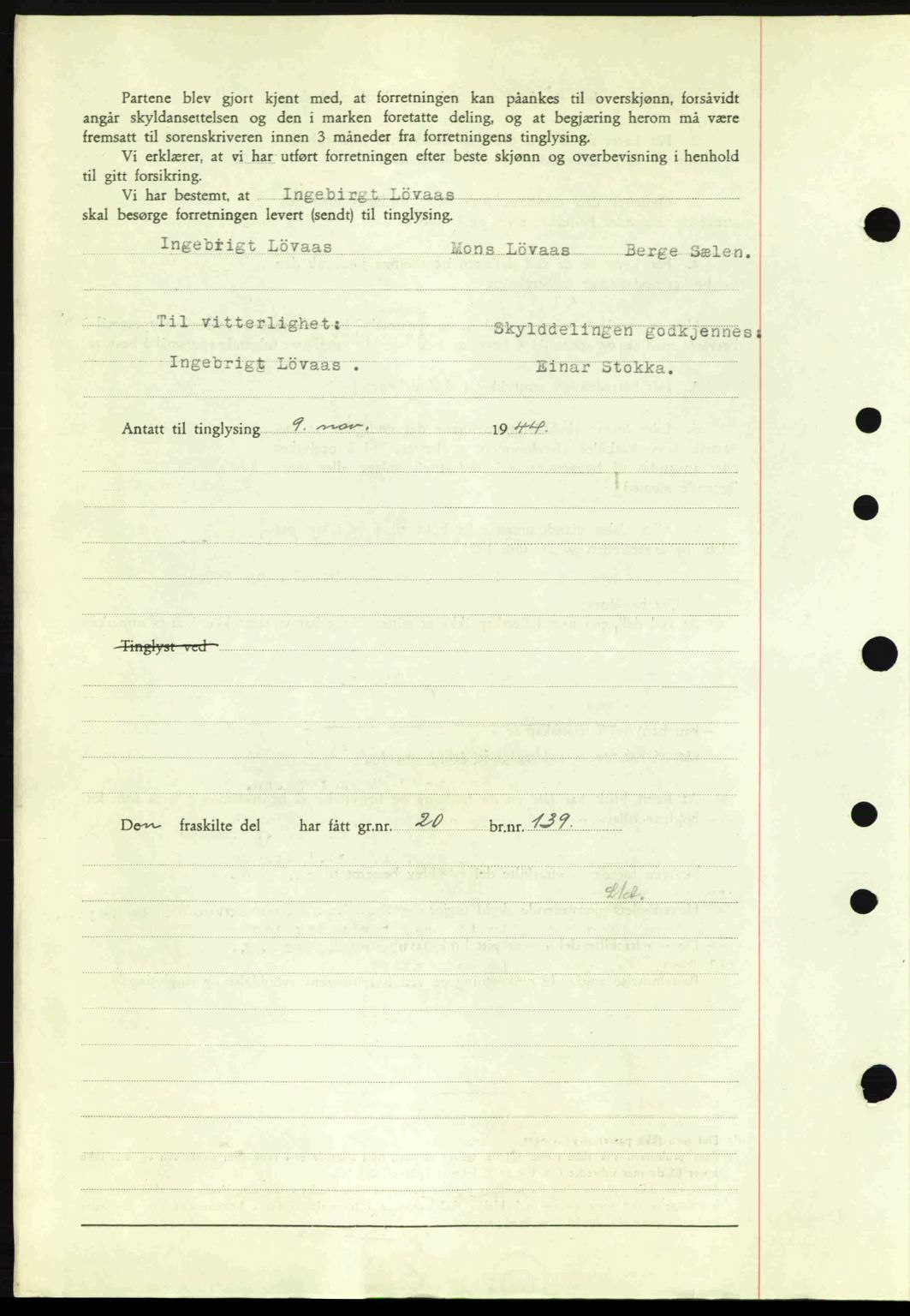 Midhordland sorenskriveri, SAB/A-3001/1/G/Gb/Gbj/L0019: Mortgage book no. A37-38, 1944-1945, Diary no: : 3572/1944
