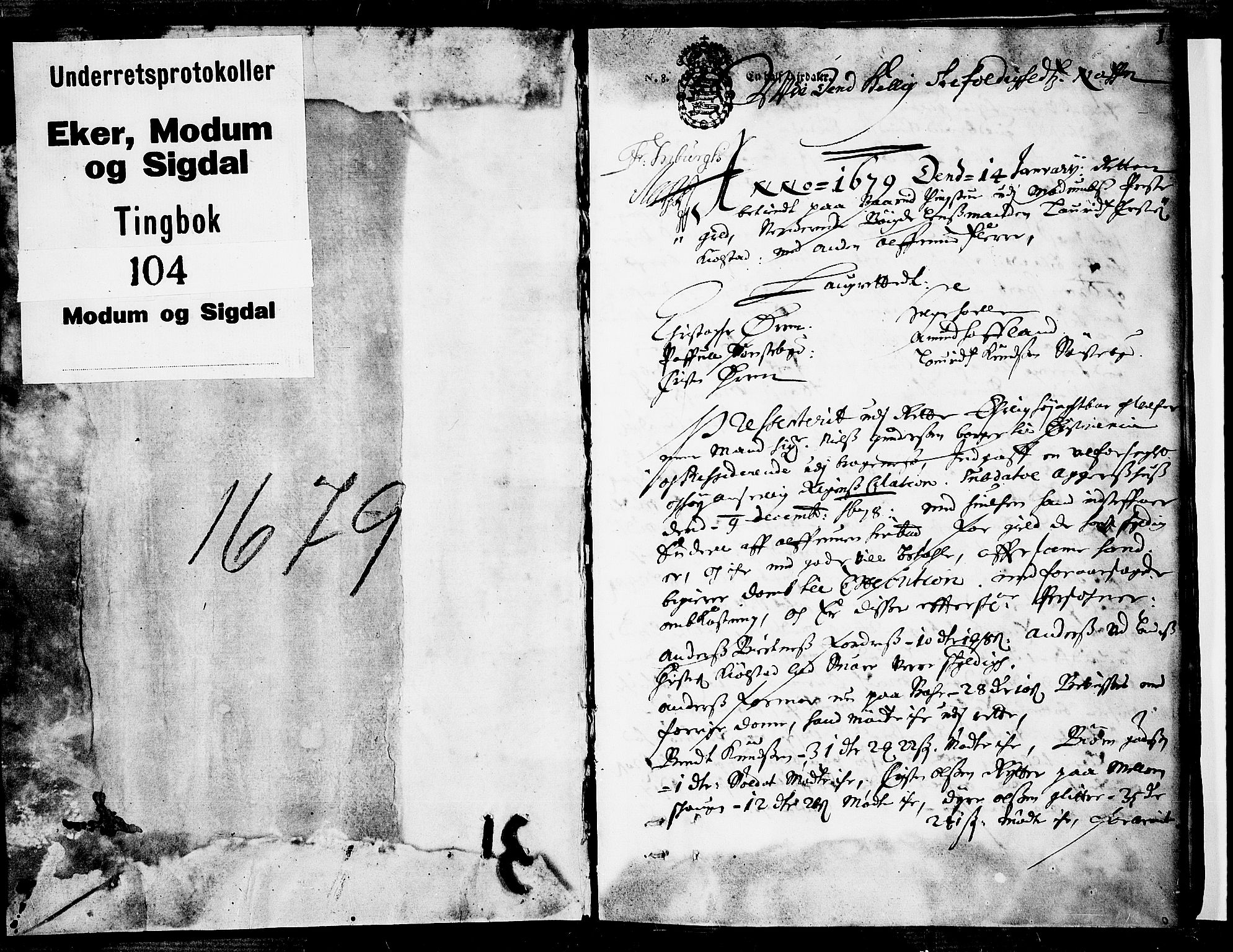 Eiker, Modum og Sigdal sorenskriveri, AV/SAKO-A-123/F/Fa/Faa/L0044: Tingbok, 1679, p. 1