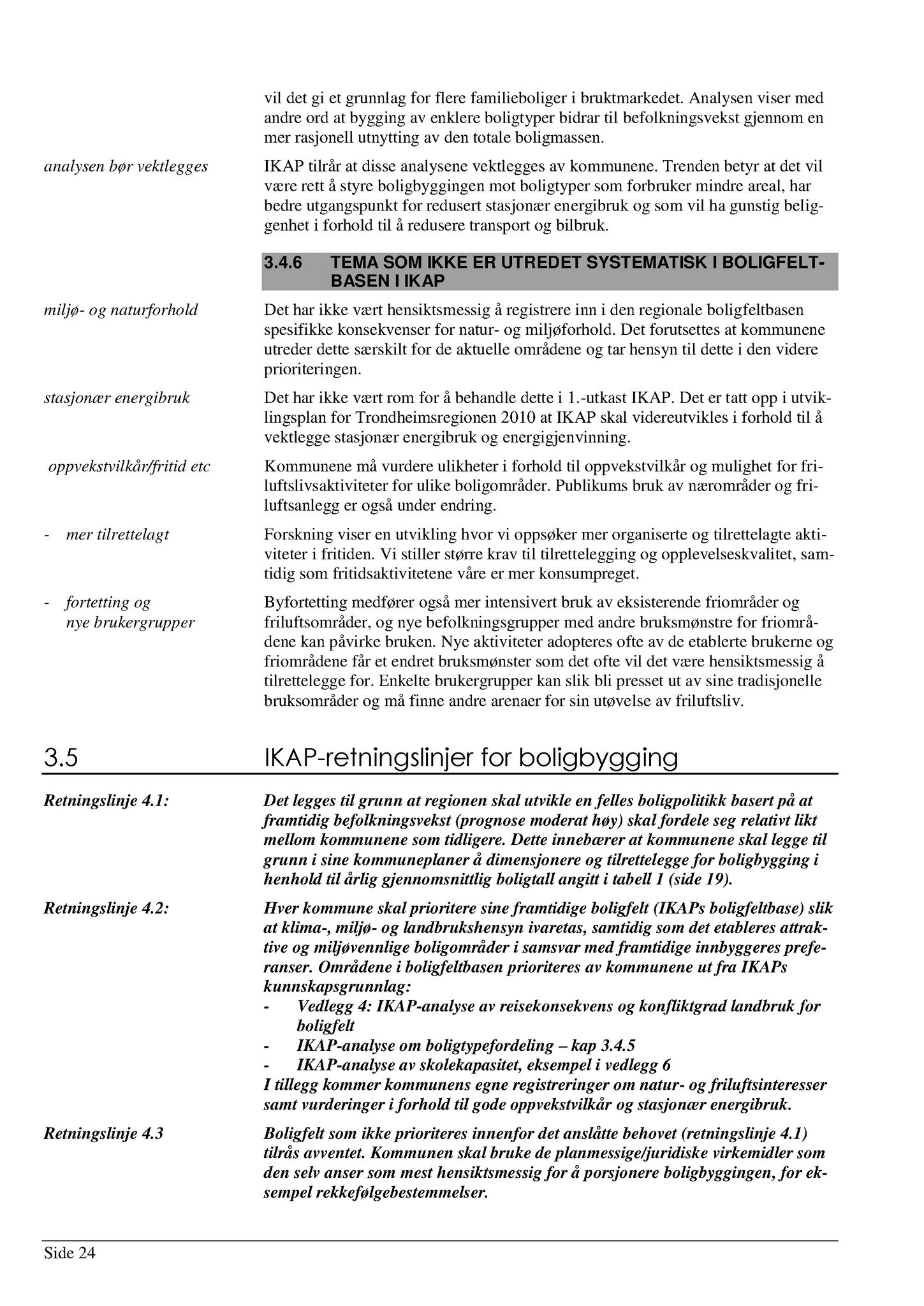 Klæbu Kommune, TRKO/KK/01-KS/L003: Kommunestyret - Møtedokumenter, 2010, p. 388