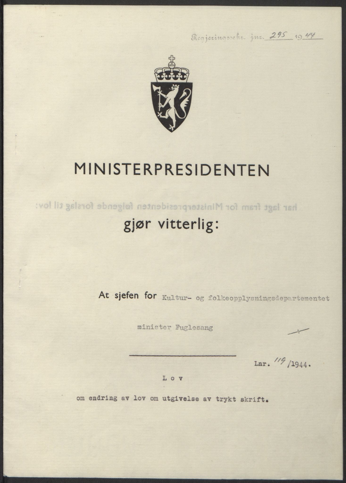 NS-administrasjonen 1940-1945 (Statsrådsekretariatet, de kommisariske statsråder mm), AV/RA-S-4279/D/Db/L0100: Lover, 1944, p. 566