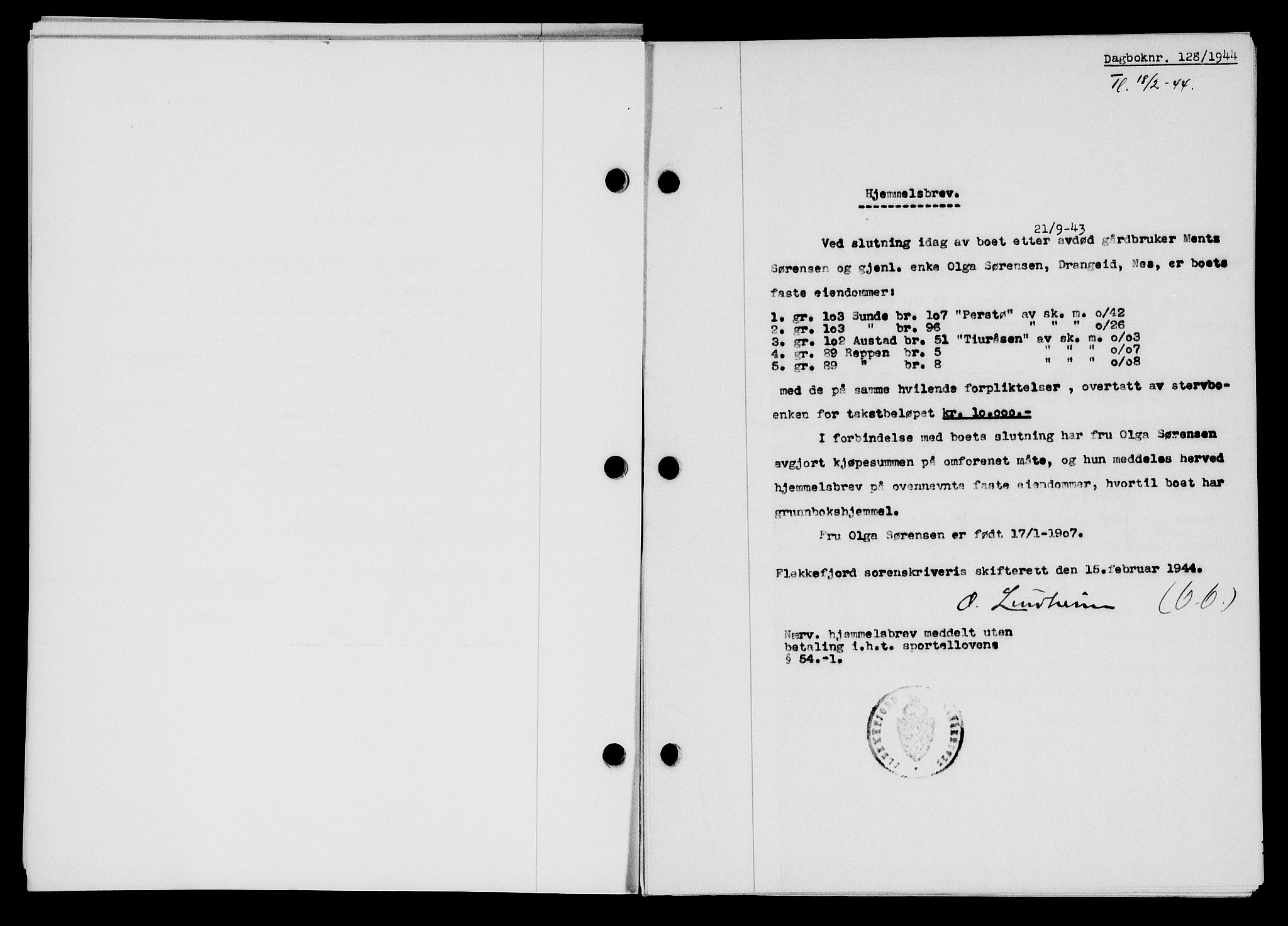Flekkefjord sorenskriveri, SAK/1221-0001/G/Gb/Gba/L0059: Mortgage book no. A-7, 1944-1945, Diary no: : 128/1944