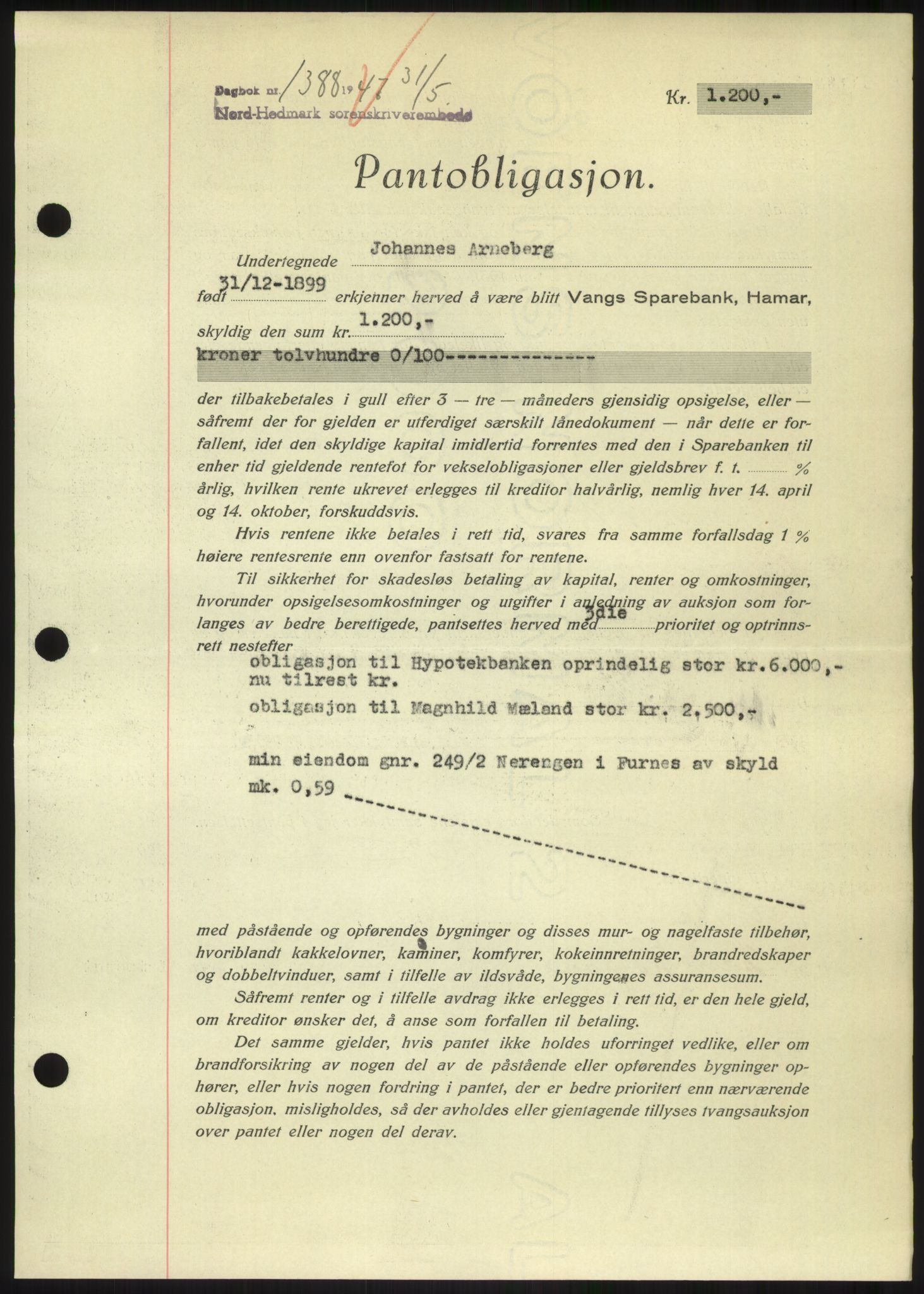 Nord-Hedmark sorenskriveri, SAH/TING-012/H/Hb/Hbf/L0013: Mortgage book no. B13, 1947-1947, Diary no: : 1388/1947