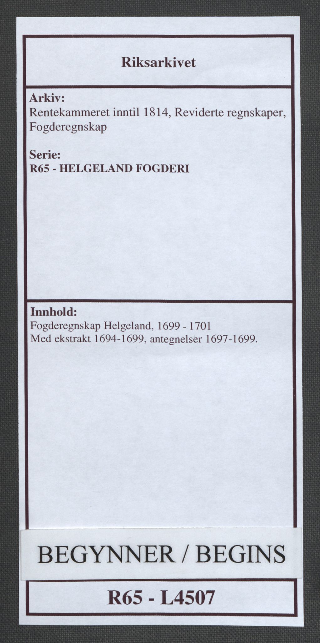 Rentekammeret inntil 1814, Reviderte regnskaper, Fogderegnskap, AV/RA-EA-4092/R65/L4507: Fogderegnskap Helgeland, 1699-1701, p. 1