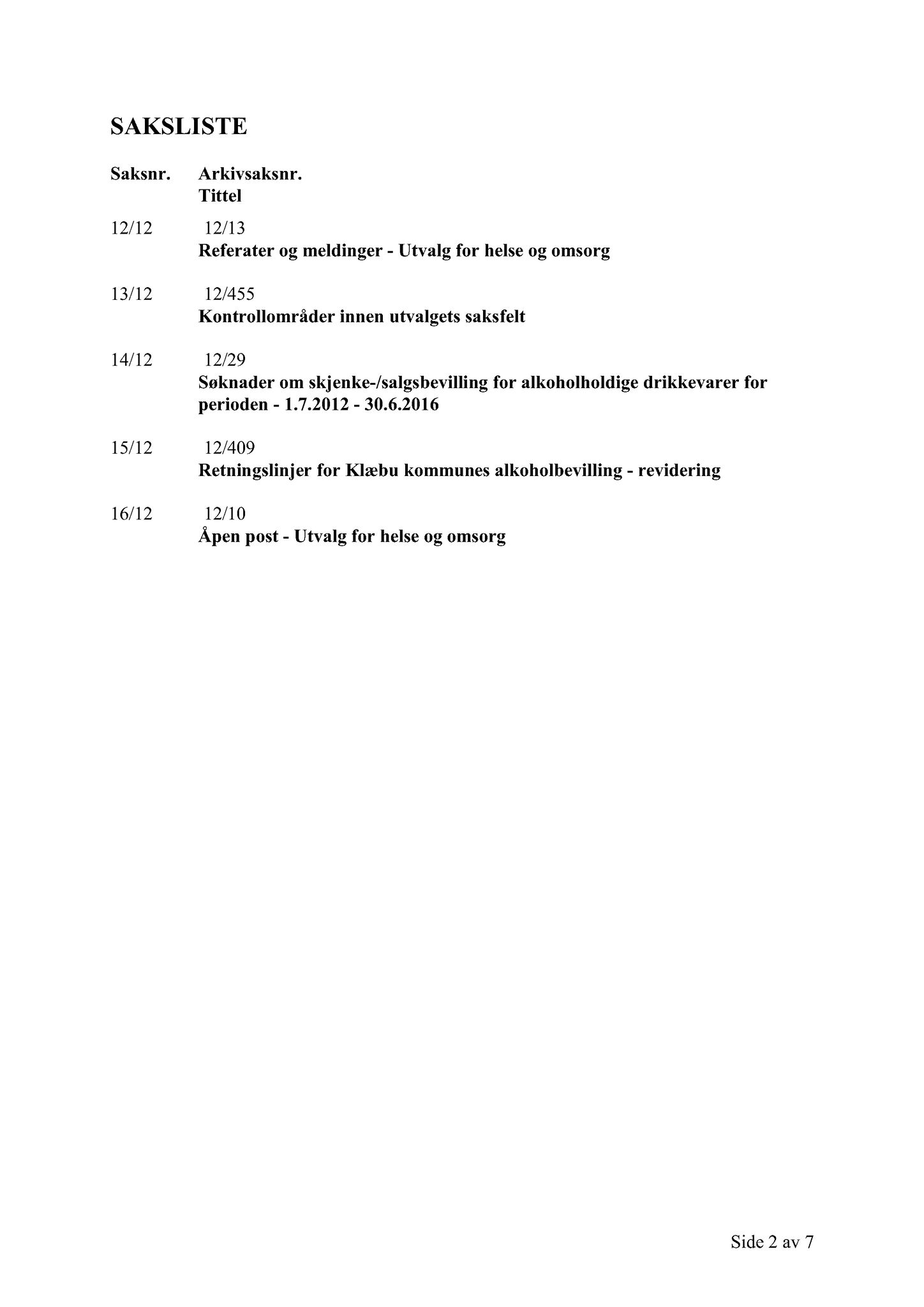 Klæbu Kommune, TRKO/KK/05-UOm/L003: Utvalg for omsorg - Møtedokumenter, 2012, p. 155