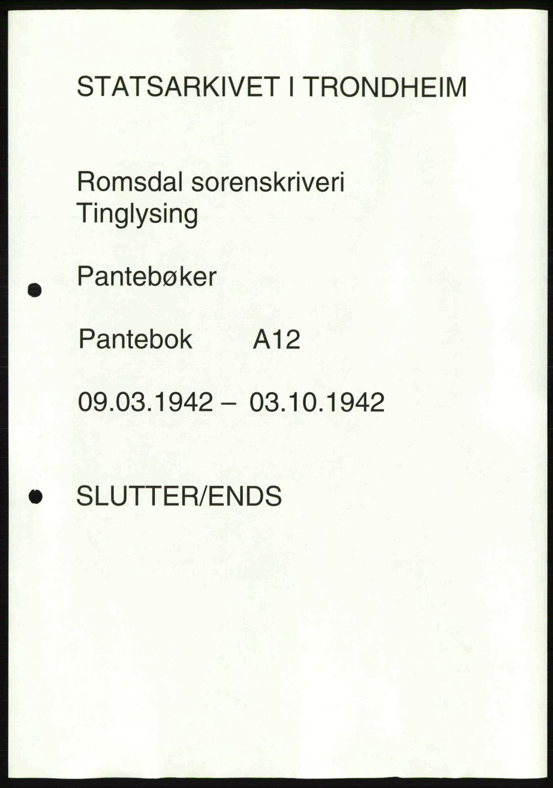 Romsdal sorenskriveri, AV/SAT-A-4149/1/2/2C: Mortgage book no. A12, 1942-1942