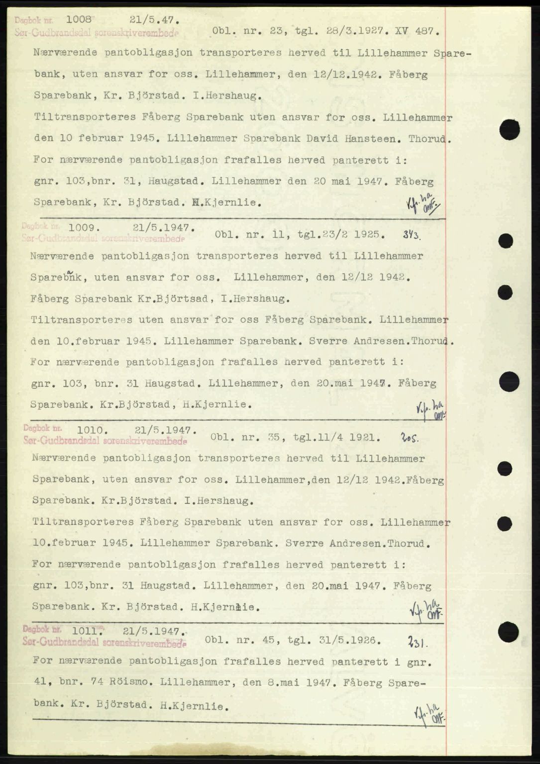 Sør-Gudbrandsdal tingrett, SAH/TING-004/H/Hb/Hbf/L0004: Mortgage book no. C5b, 1945-1951, Diary no: : 1008/1947