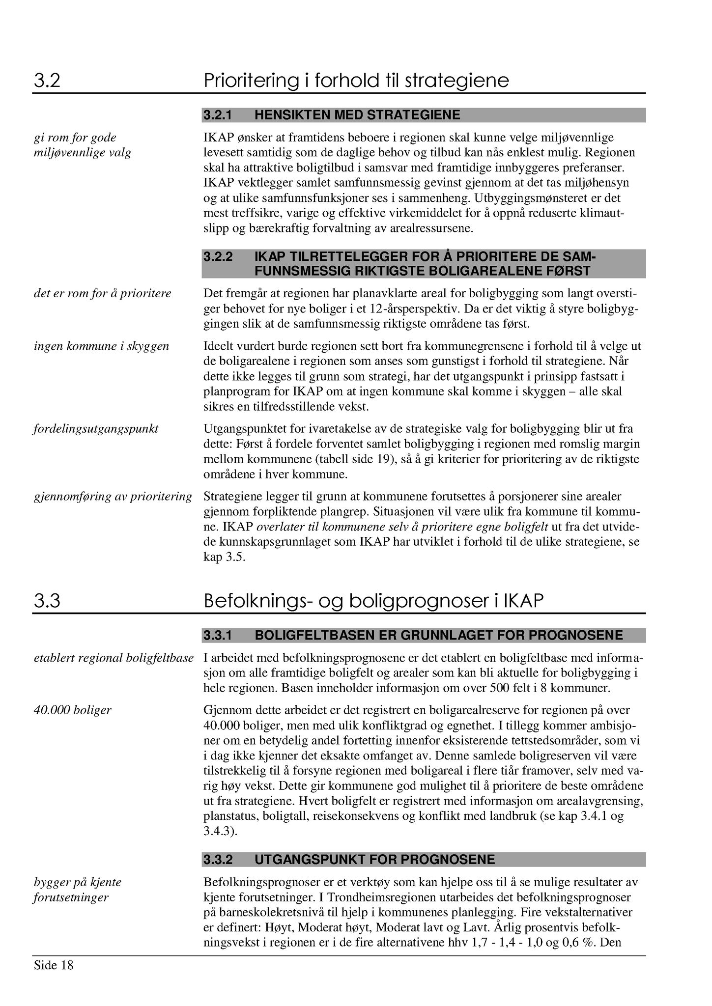 Klæbu Kommune, TRKO/KK/01-KS/L003: Kommunestyret - Møtedokumenter, 2010, p. 382