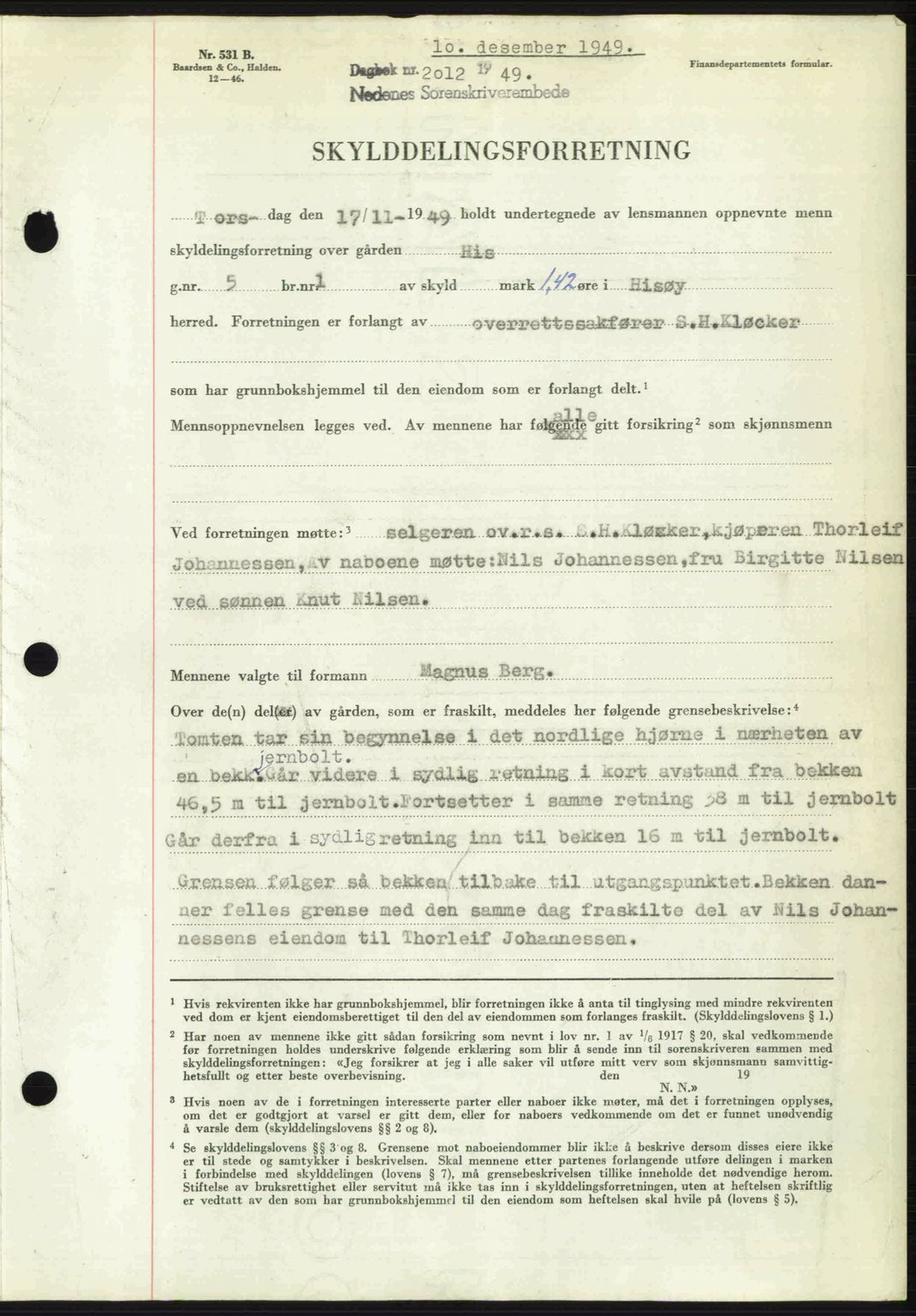 Nedenes sorenskriveri, AV/SAK-1221-0006/G/Gb/Gba/L0061: Mortgage book no. A13, 1949-1949, Diary no: : 2012/1949