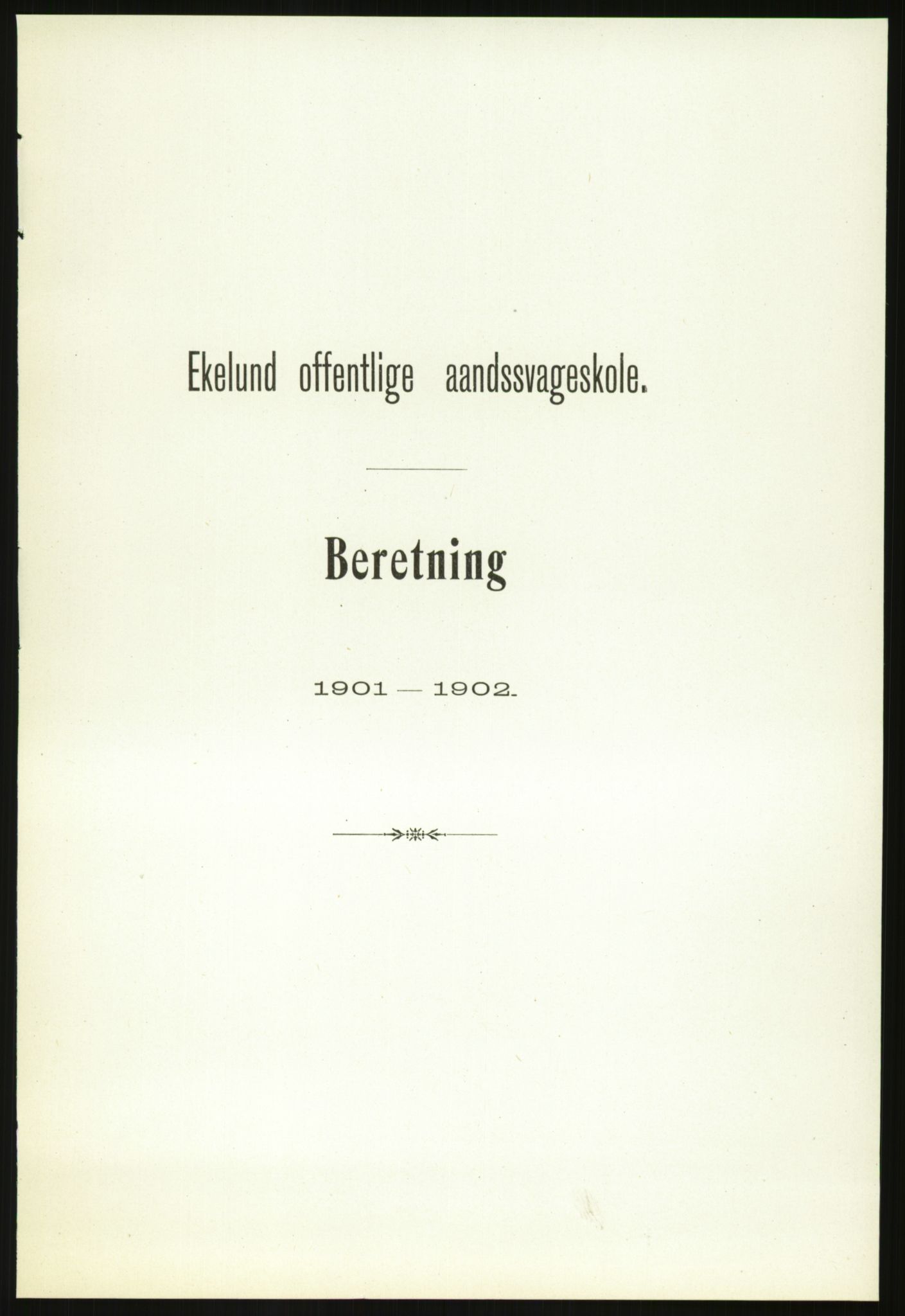 Kirke- og undervisningsdepartementet, 1. skolekontor D, RA/S-1021/F/Fh/Fhr/L0098: Eikelund off. skole for evneveike, 1897-1947, p. 1034