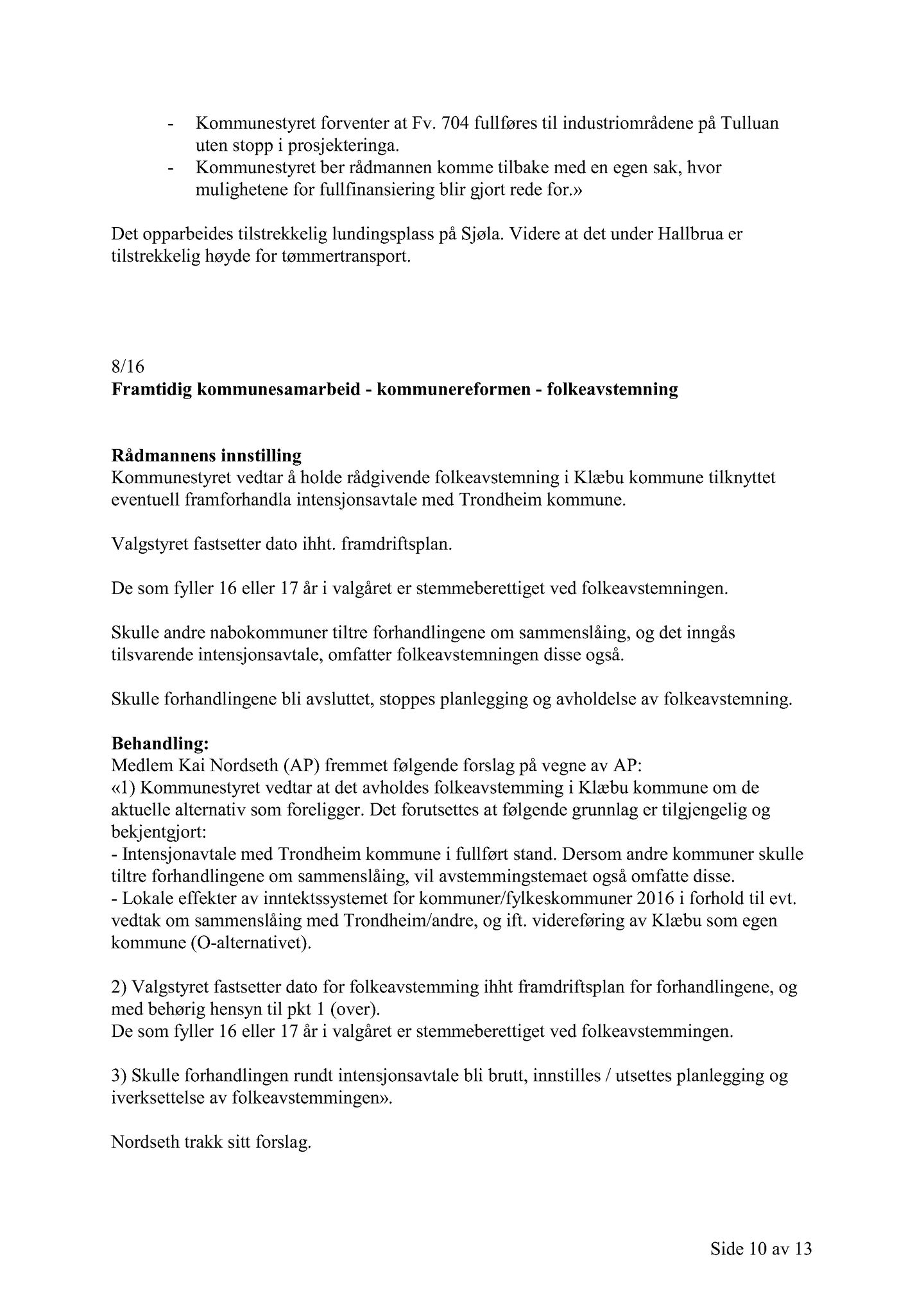Klæbu Kommune, TRKO/KK/01-KS/L009: Kommunestyret - Møtedokumenter, 2016, p. 248