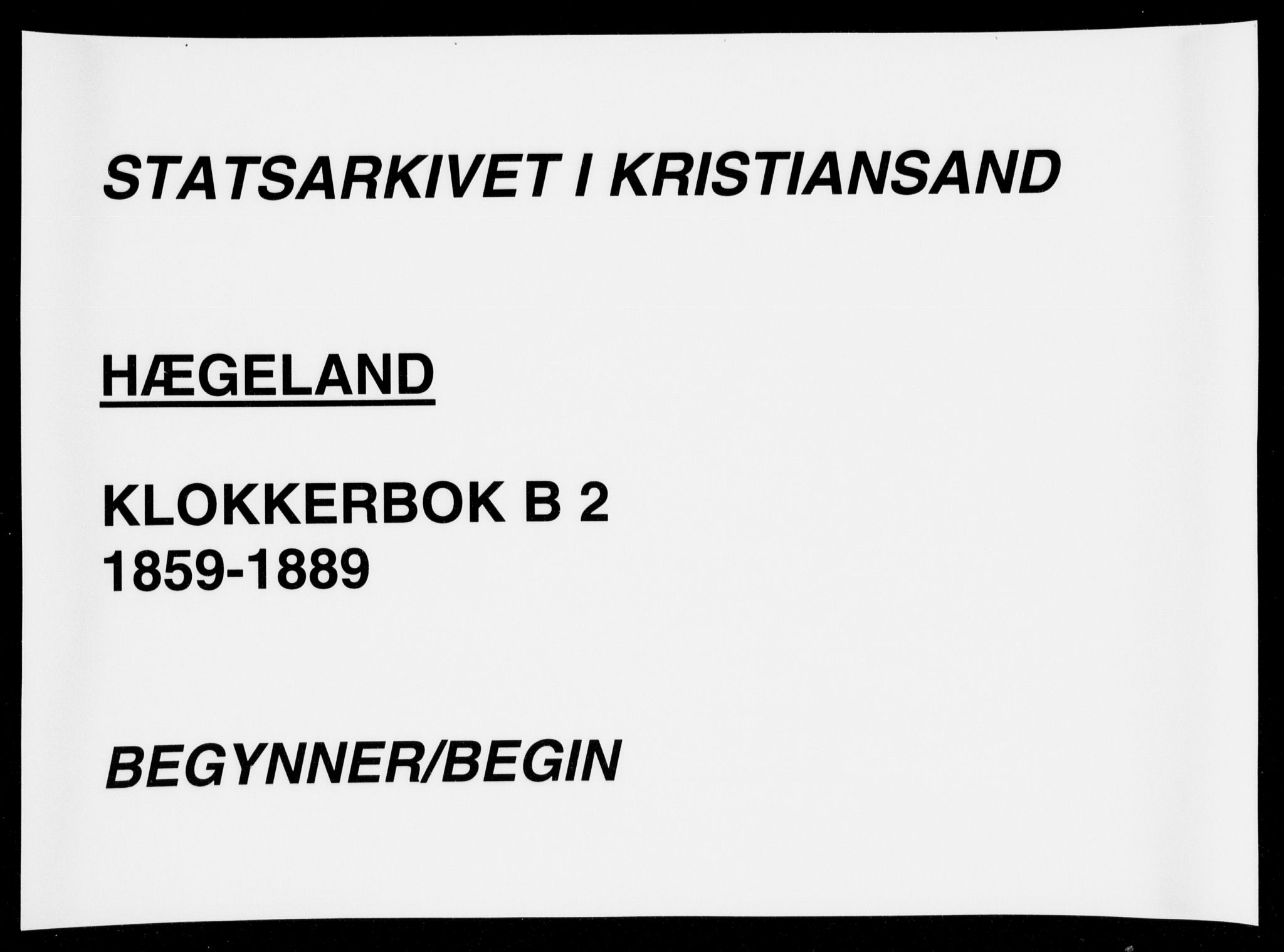 Vennesla sokneprestkontor, SAK/1111-0045/Fb/Fba/L0002: Parish register (copy) no. B 2, 1859-1889