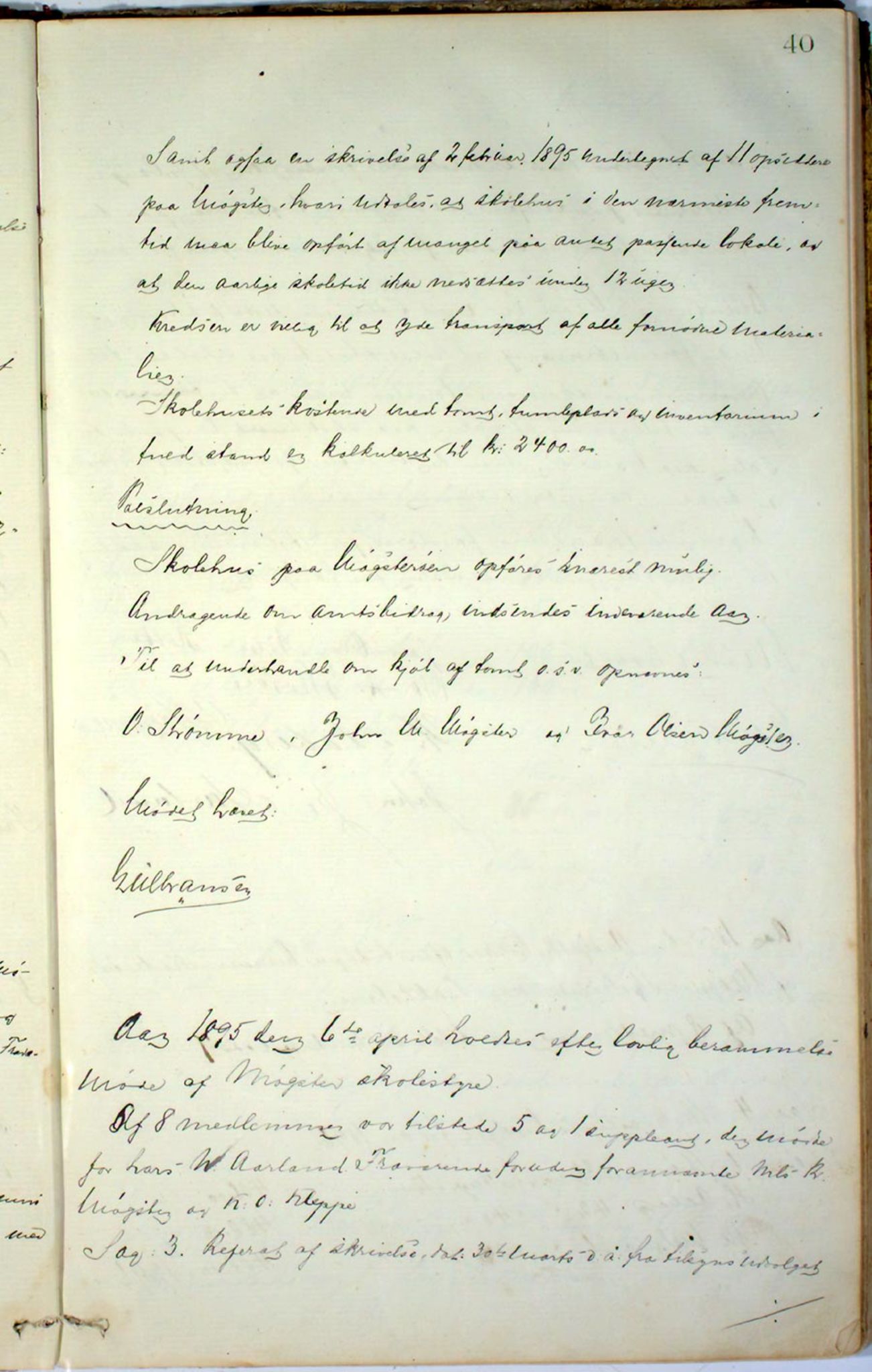 Austevoll kommune. Skulestyret, IKAH/1244-211/A/Aa/L0001: Møtebok for Møkster skulestyre, 1878-1910, p. 40a