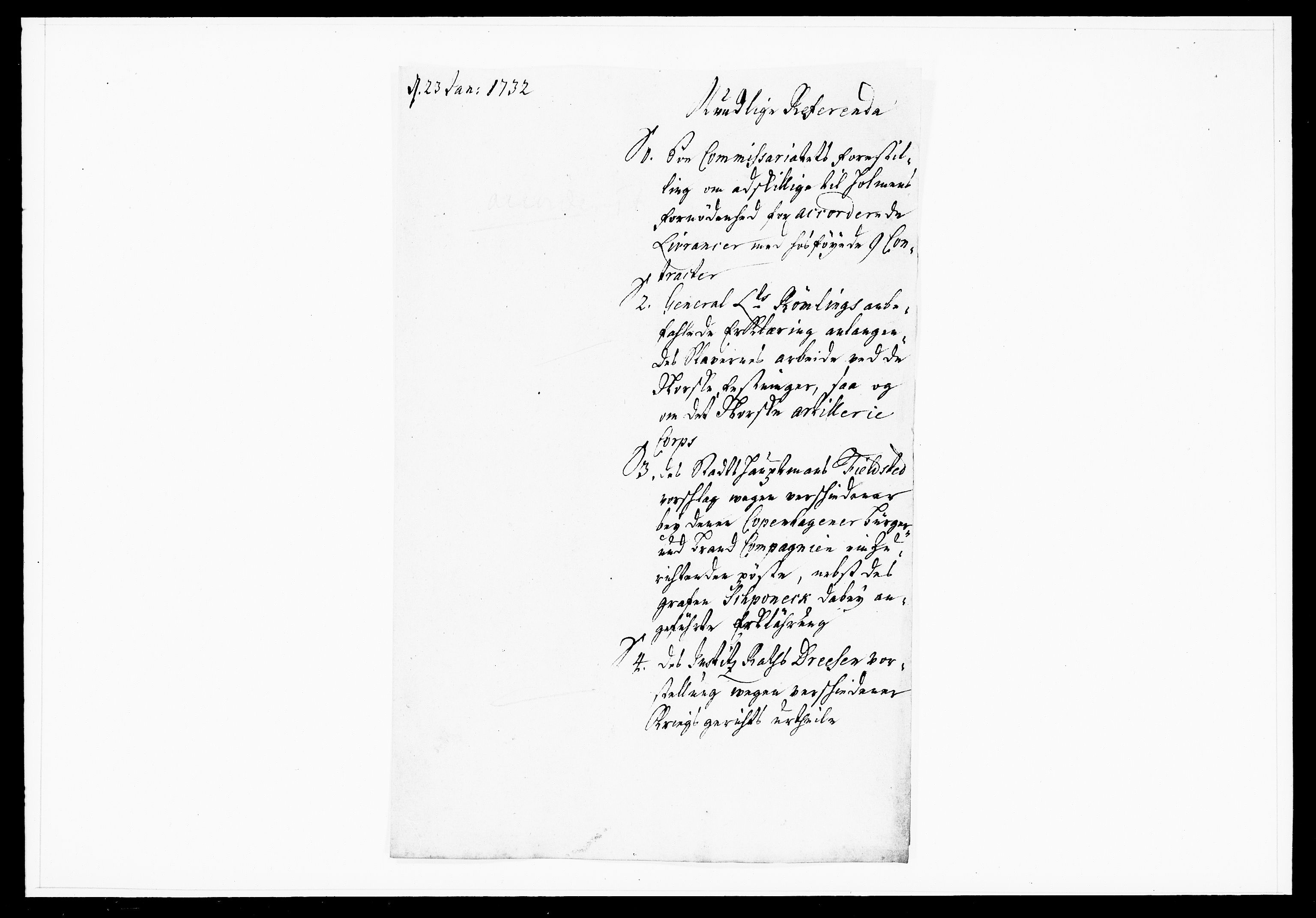 Krigskollegiet, Krigskancelliet, DRA/A-0006/-/1103-1107: Refererede sager, 1732, p. 38
