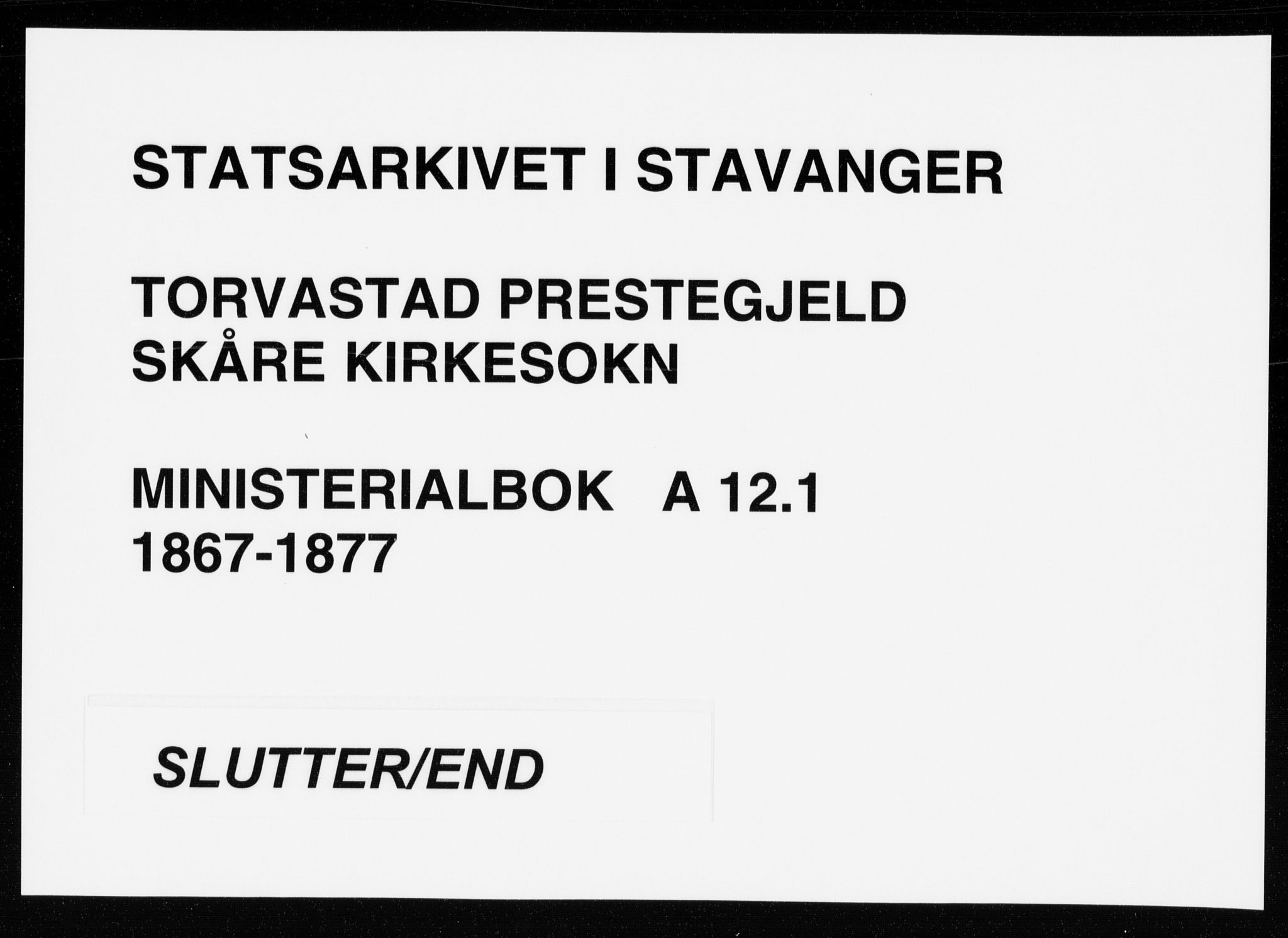 Torvastad sokneprestkontor, AV/SAST-A -101857/H/Ha/Haa/L0012: Parish register (official) no. A 12.1, 1867-1877