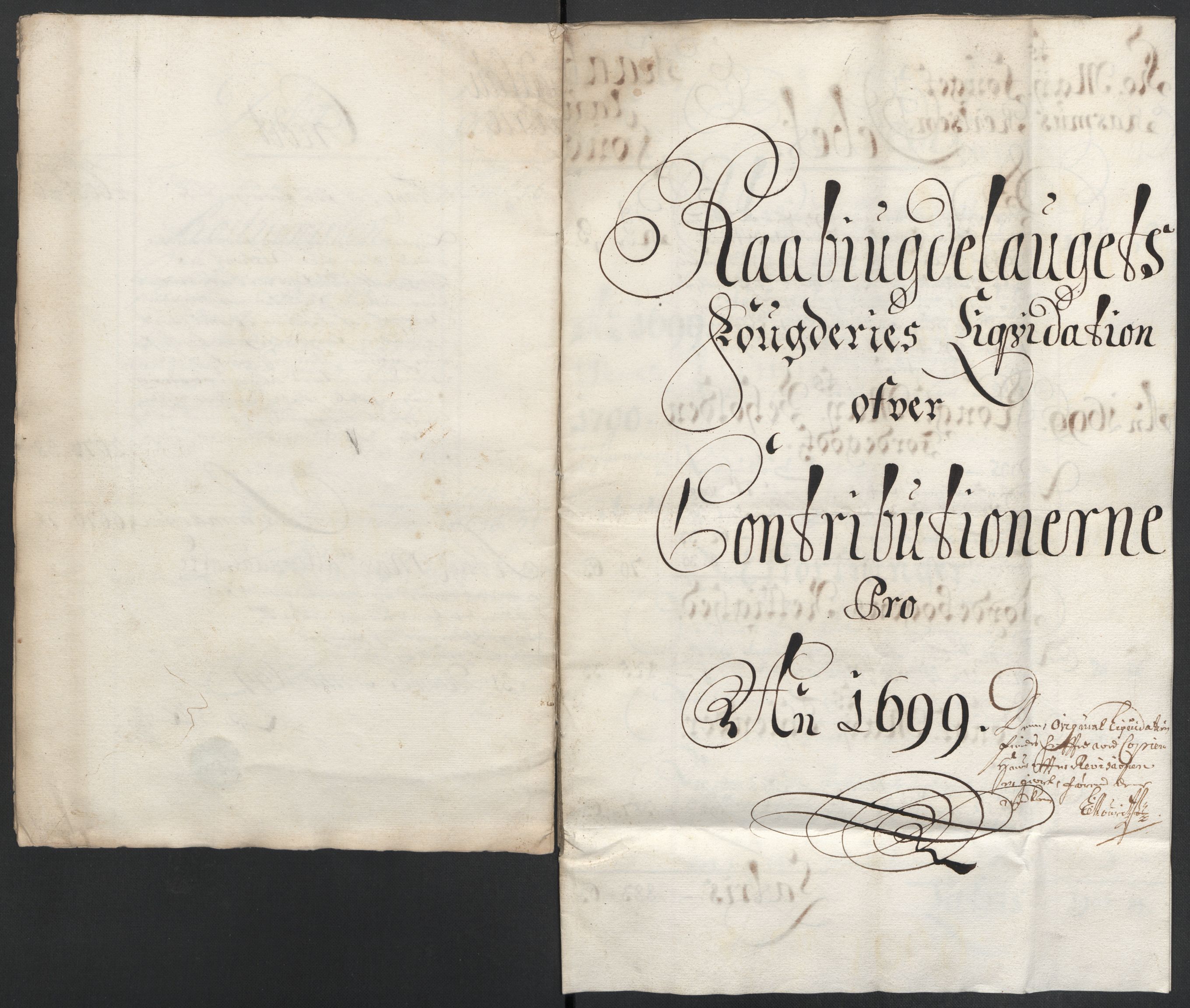 Rentekammeret inntil 1814, Reviderte regnskaper, Fogderegnskap, AV/RA-EA-4092/R40/L2445: Fogderegnskap Råbyggelag, 1697-1699, p. 212