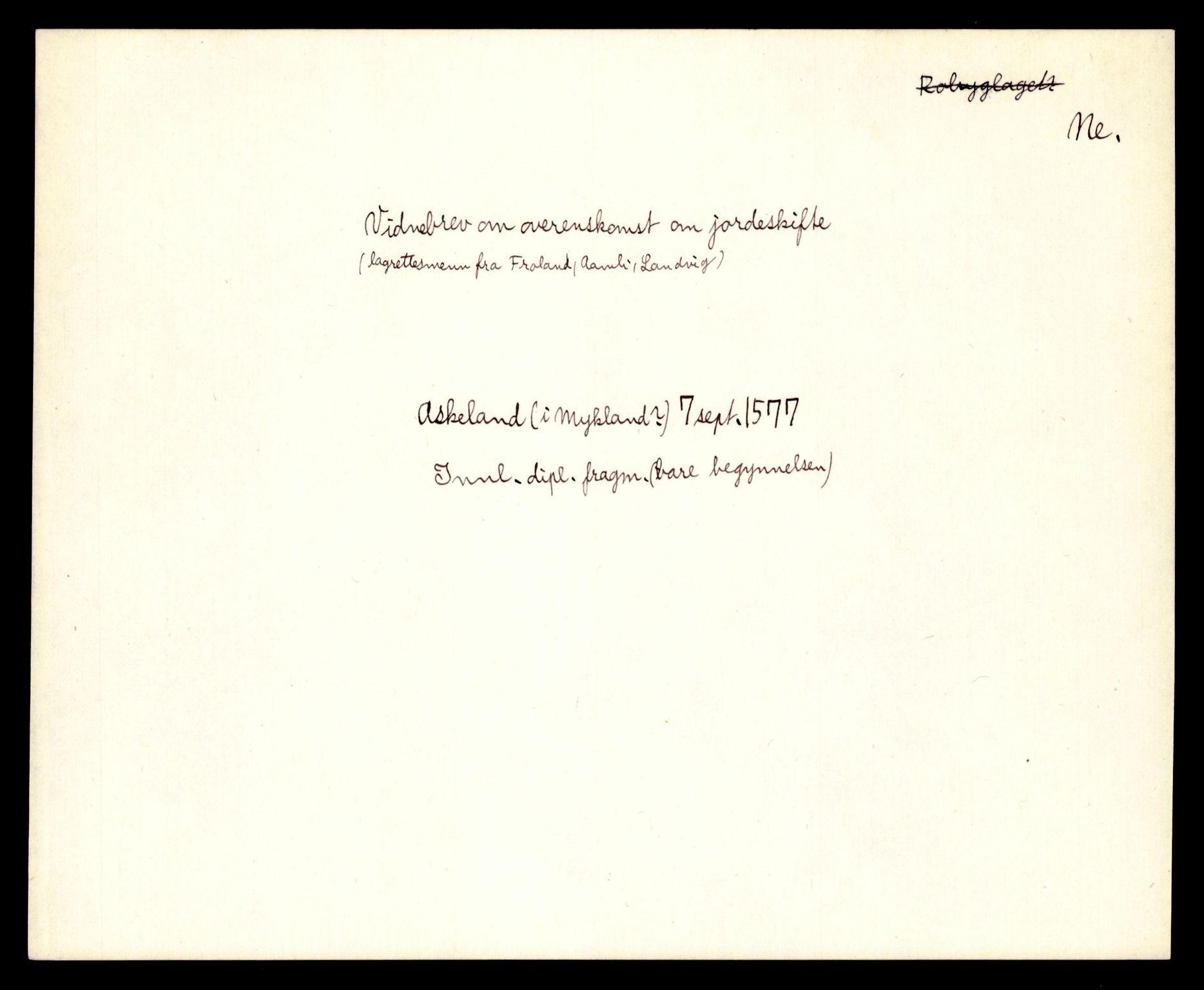 Riksarkivets diplomsamling, AV/RA-EA-5965/F35/F35e/L0023: Registreringssedler Aust-Agder 1, 1400-1700, p. 5