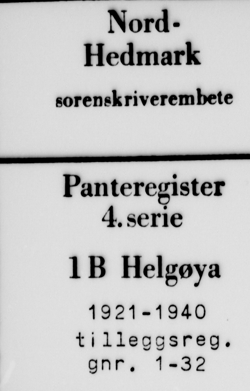 Nord-Hedmark sorenskriveri, SAH/TING-012/H/Ha/Had/Hada/L0003: Mortgage register no. 4.1b, 1921-1940