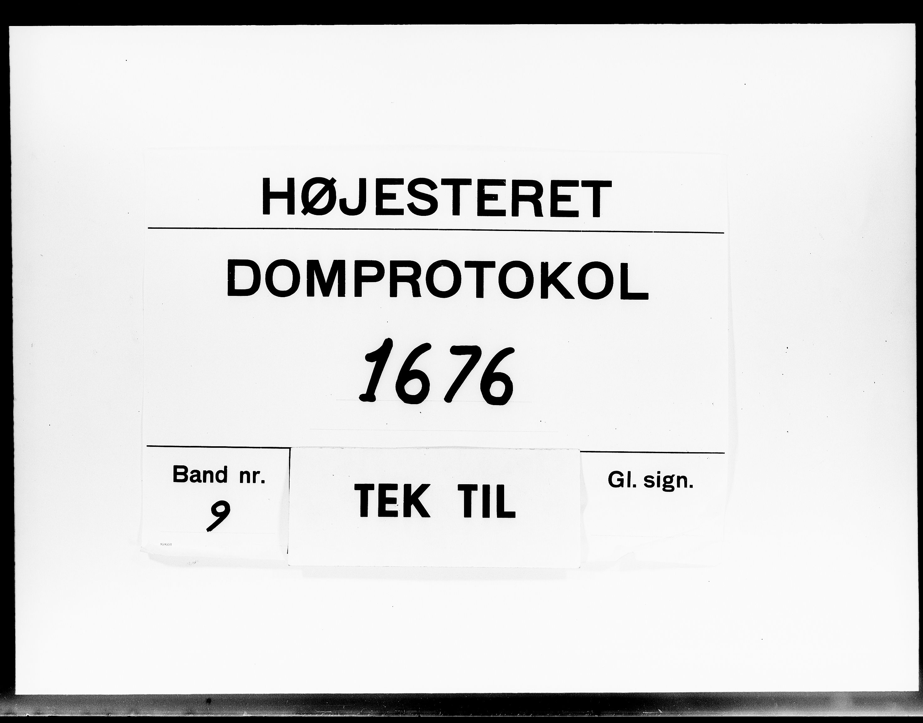 Højesteret, DRA/A-0009, 1676