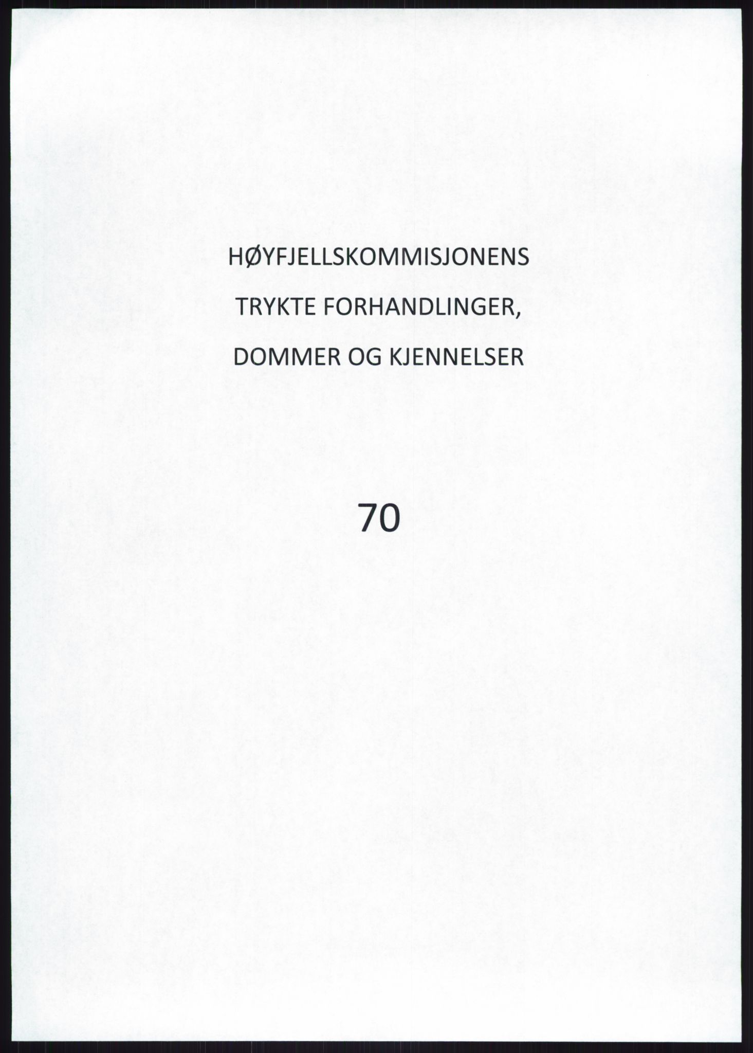 Høyfjellskommisjonen, AV/RA-S-1546/X/Xa/L0001: Nr. 1-33, 1909-1953, p. 4463