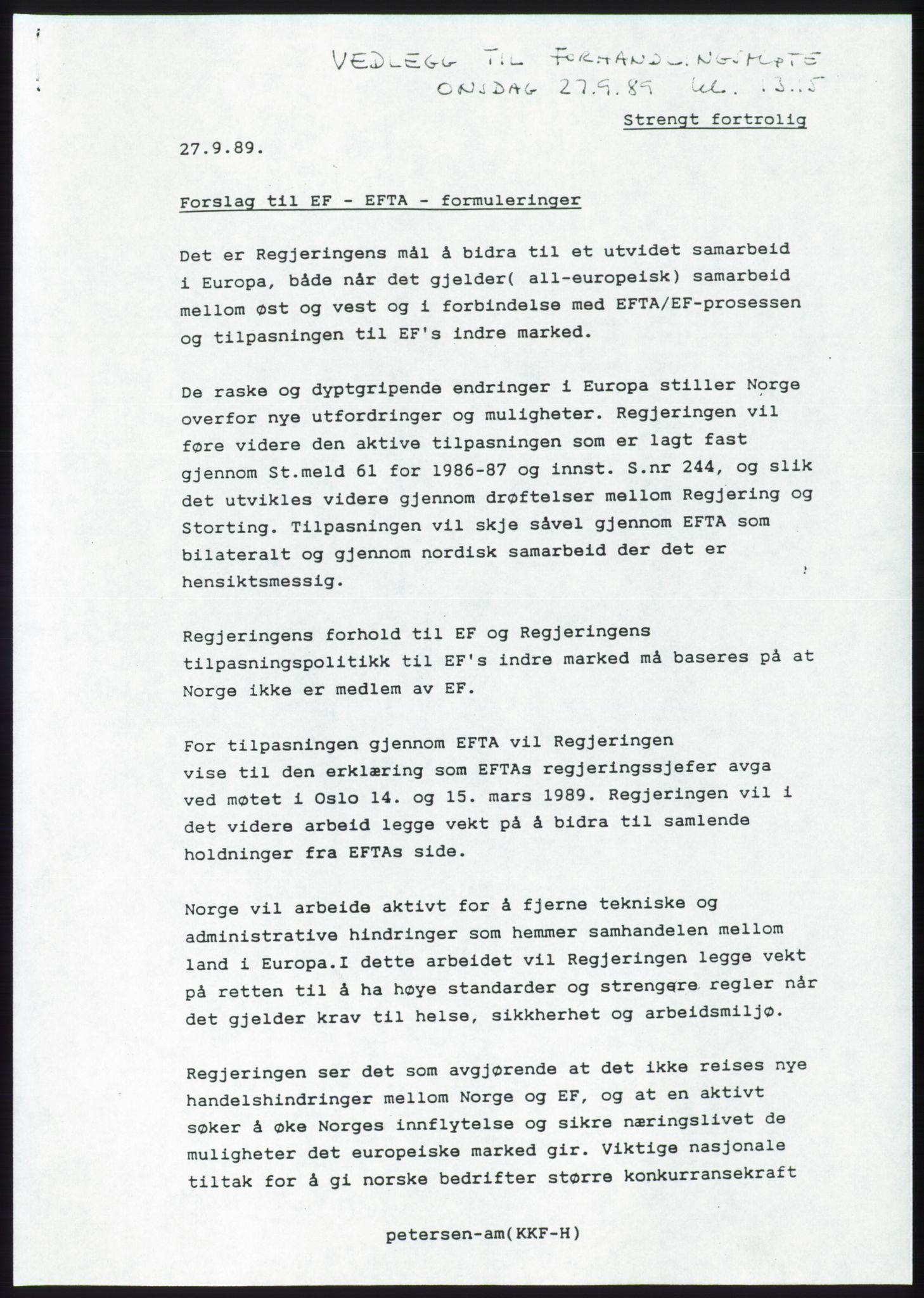 Forhandlingsmøtene 1989 mellom Høyre, KrF og Senterpartiet om dannelse av regjering, AV/RA-PA-0697/A/L0001: Forhandlingsprotokoll med vedlegg, 1989, p. 266