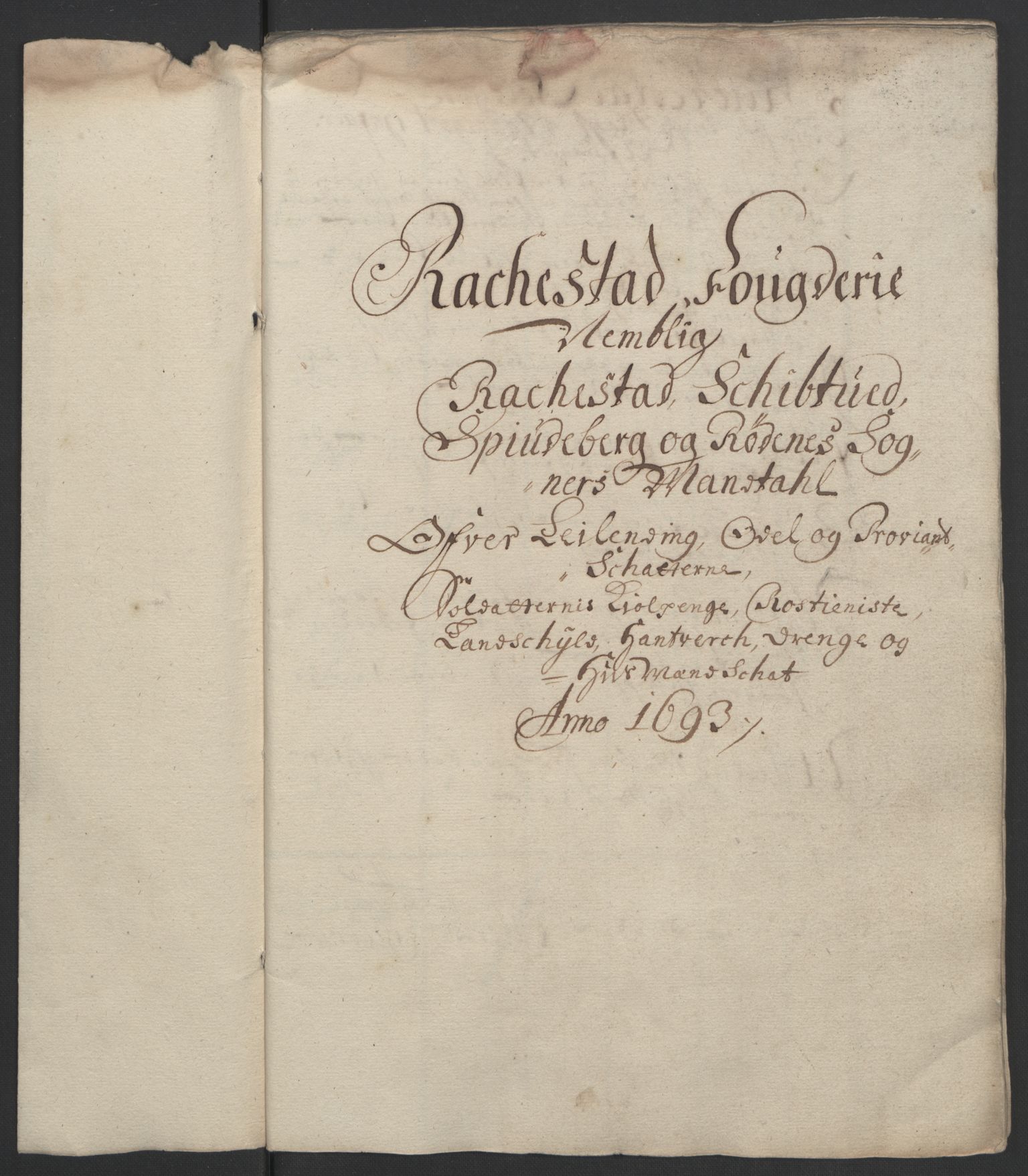 Rentekammeret inntil 1814, Reviderte regnskaper, Fogderegnskap, AV/RA-EA-4092/R05/L0278: Fogderegnskap Rakkestad, 1691-1693, p. 398