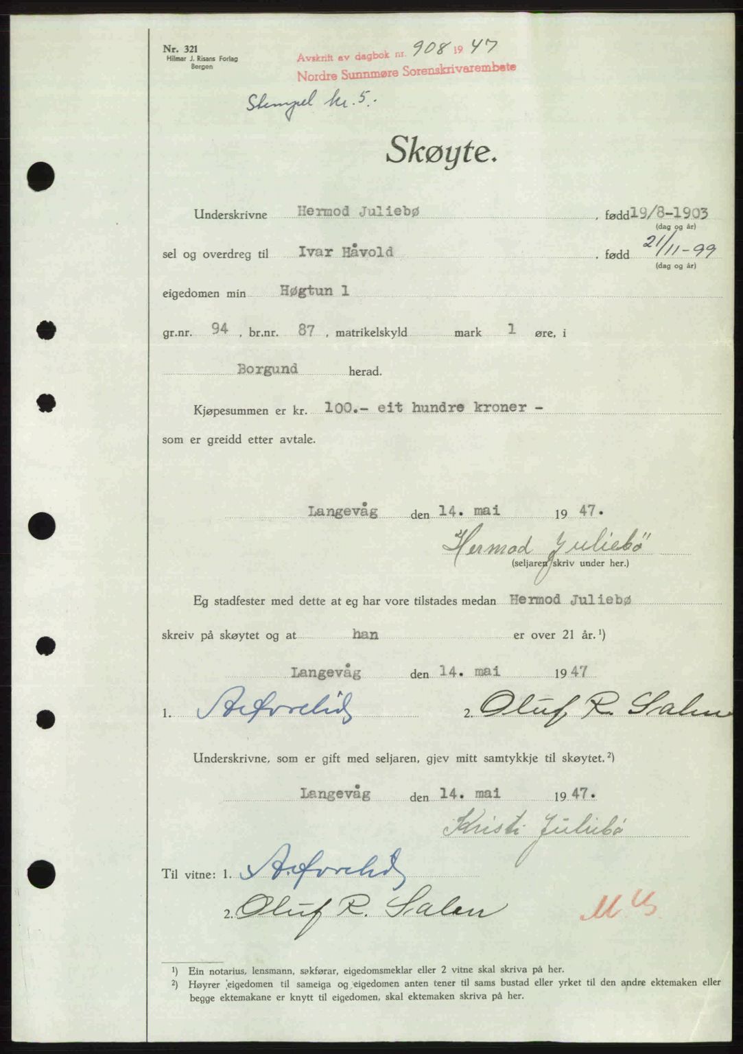 Nordre Sunnmøre sorenskriveri, AV/SAT-A-0006/1/2/2C/2Ca: Mortgage book no. A24, 1947-1947, Diary no: : 908/1947