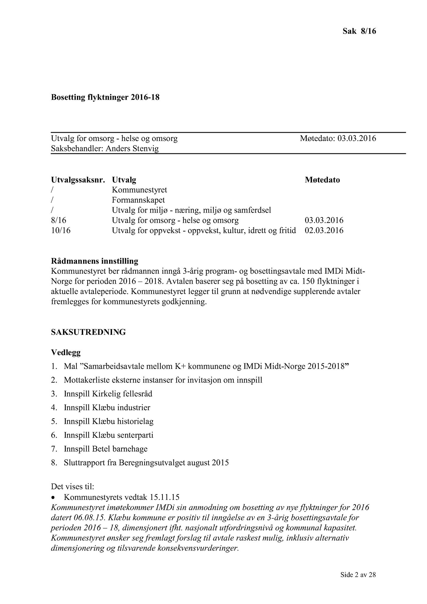 Klæbu Kommune, TRKO/KK/05-UOm/L007: Utvalg for omsorg - Møtedokumenter, 2016, p. 119