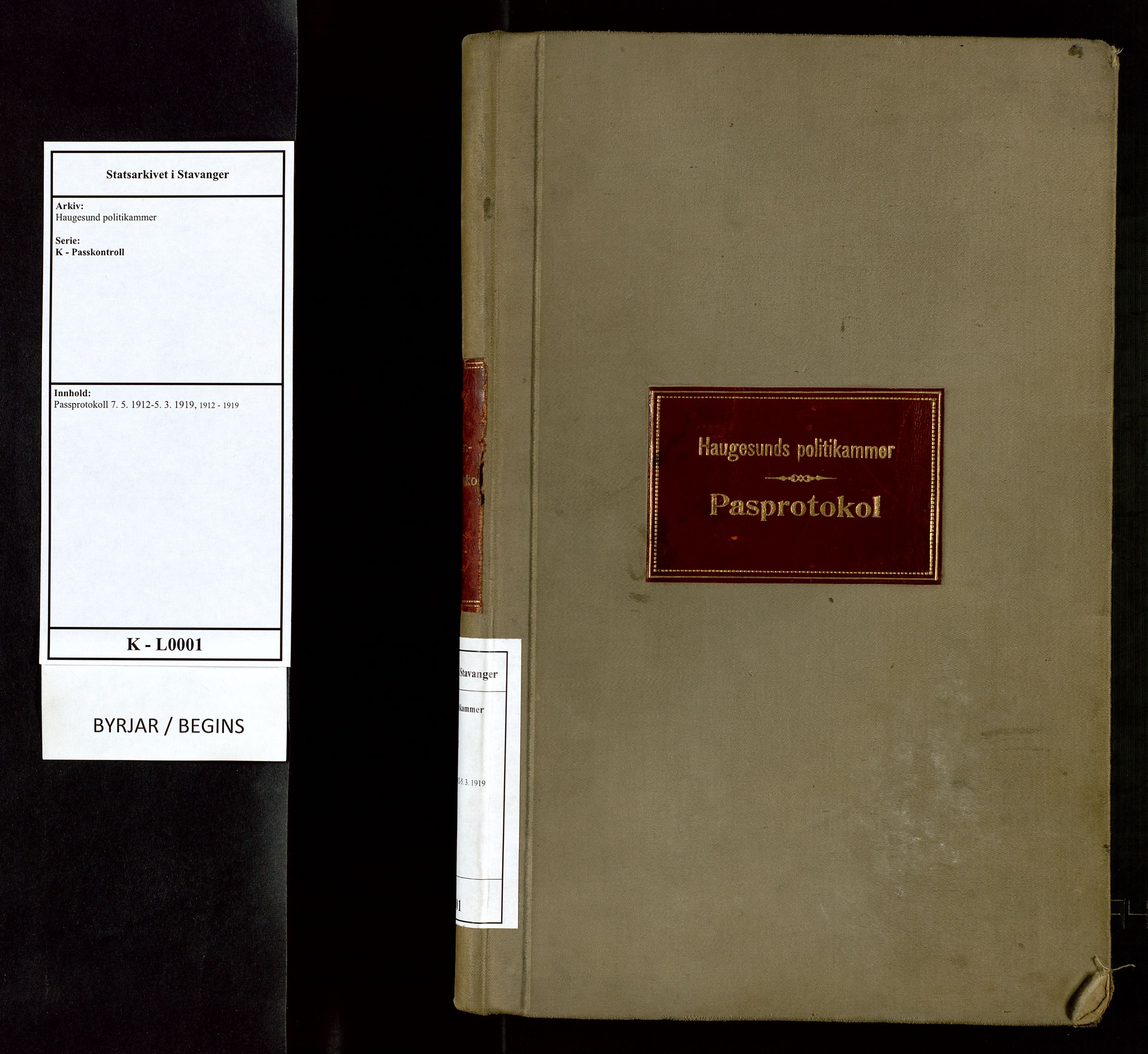 Haugesund politikammer, SAST/A-100440/K/L0001: Passprotokoll 7. 5. 1912-5. 3. 1919, 1912-1919