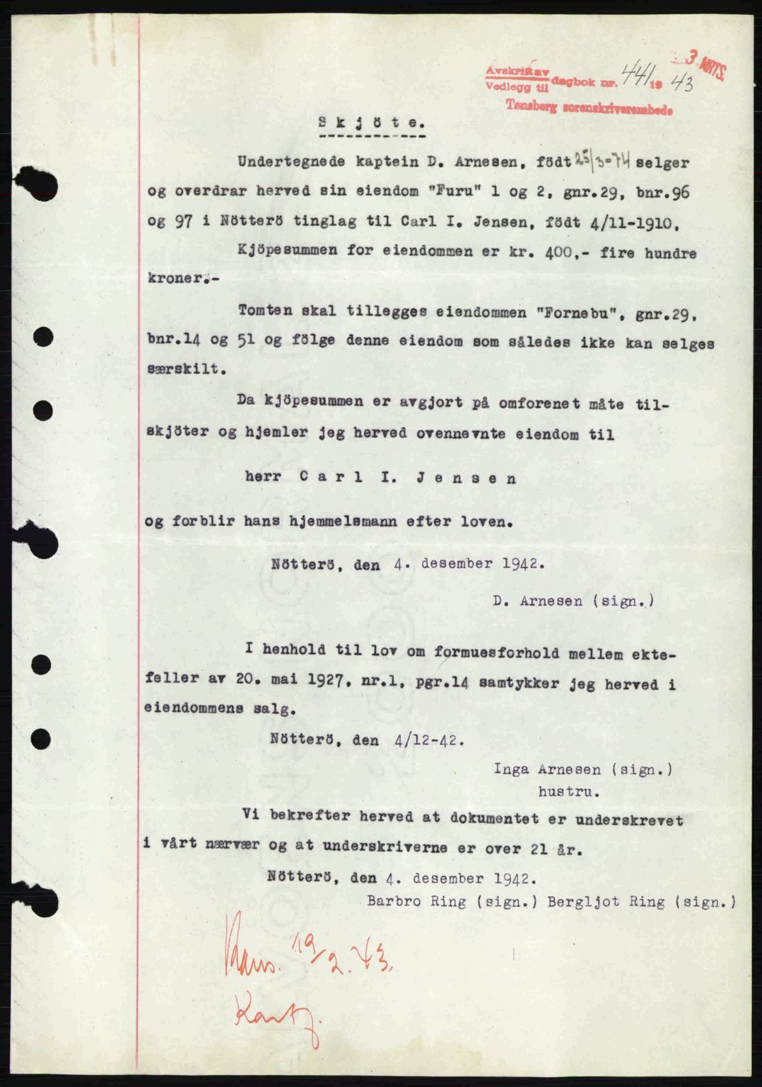 Tønsberg sorenskriveri, AV/SAKO-A-130/G/Ga/Gaa/L0012: Mortgage book no. A12, 1942-1943, Diary no: : 441/1943