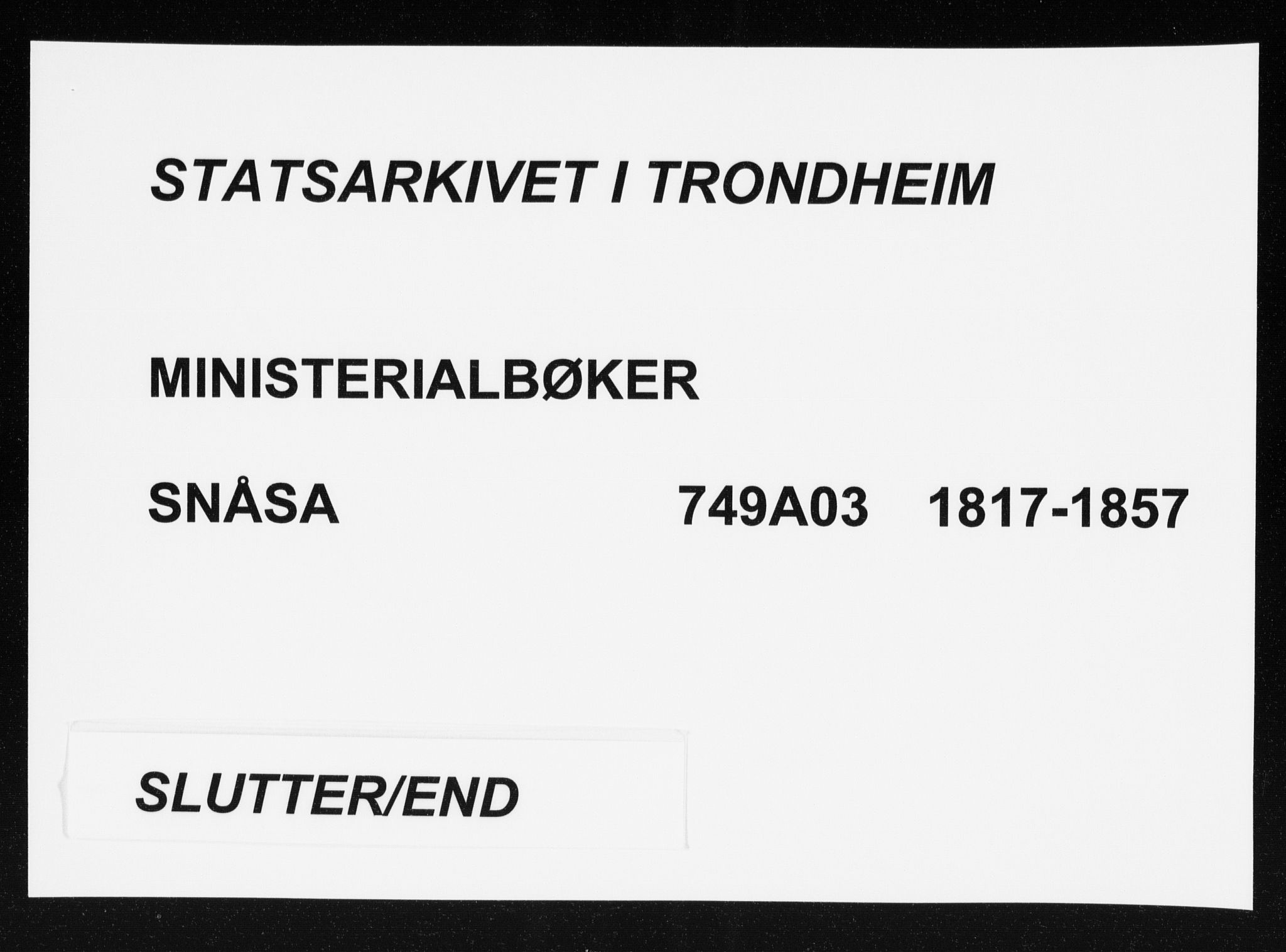 Ministerialprotokoller, klokkerbøker og fødselsregistre - Nord-Trøndelag, SAT/A-1458/749/L0469: Parish register (official) no. 749A03, 1817-1857