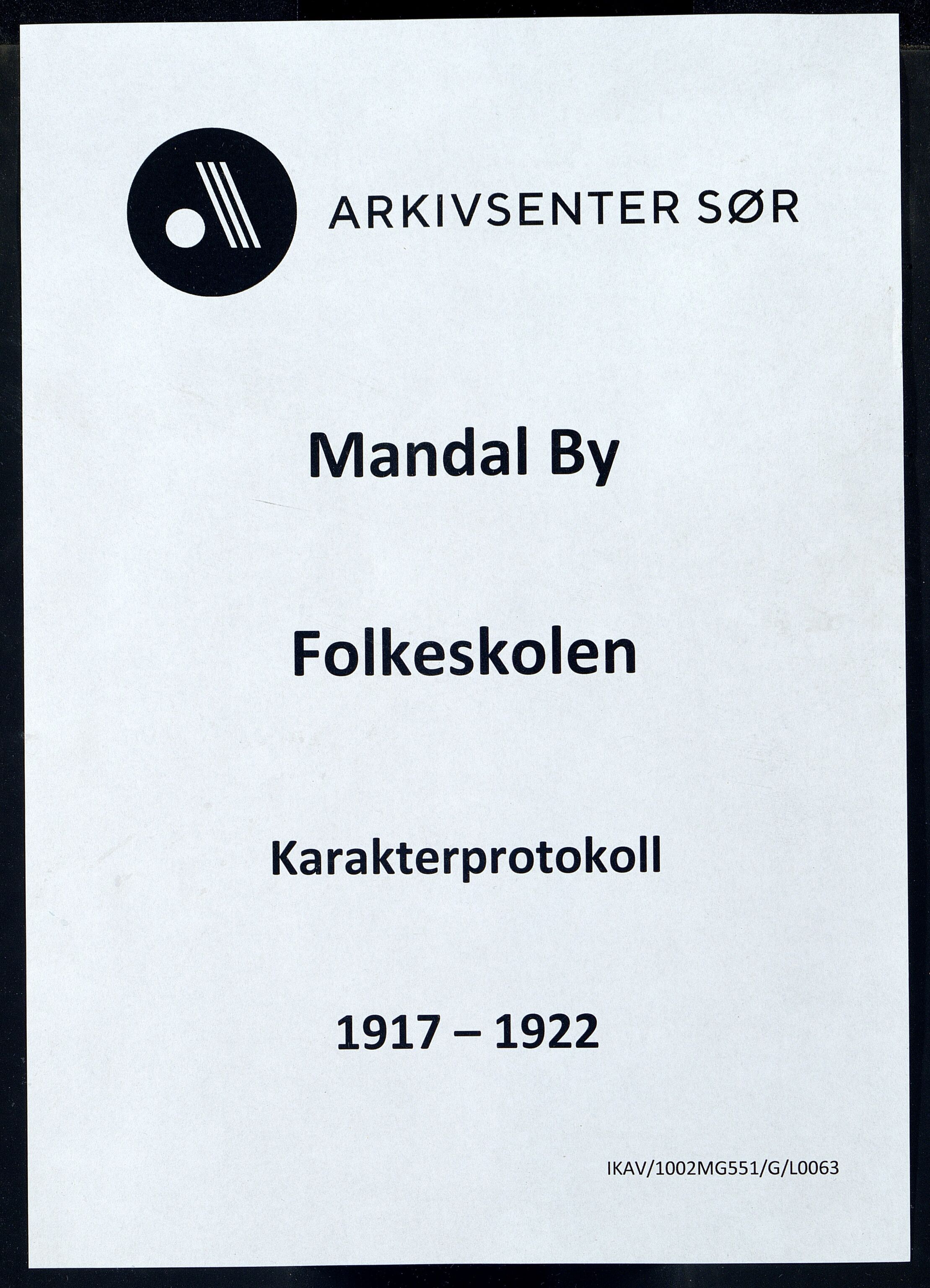 Mandal By - Mandal Allmueskole/Folkeskole/Skole, ARKSOR/1002MG551/G/L0063: Karakterprotokoll, 1917-1922