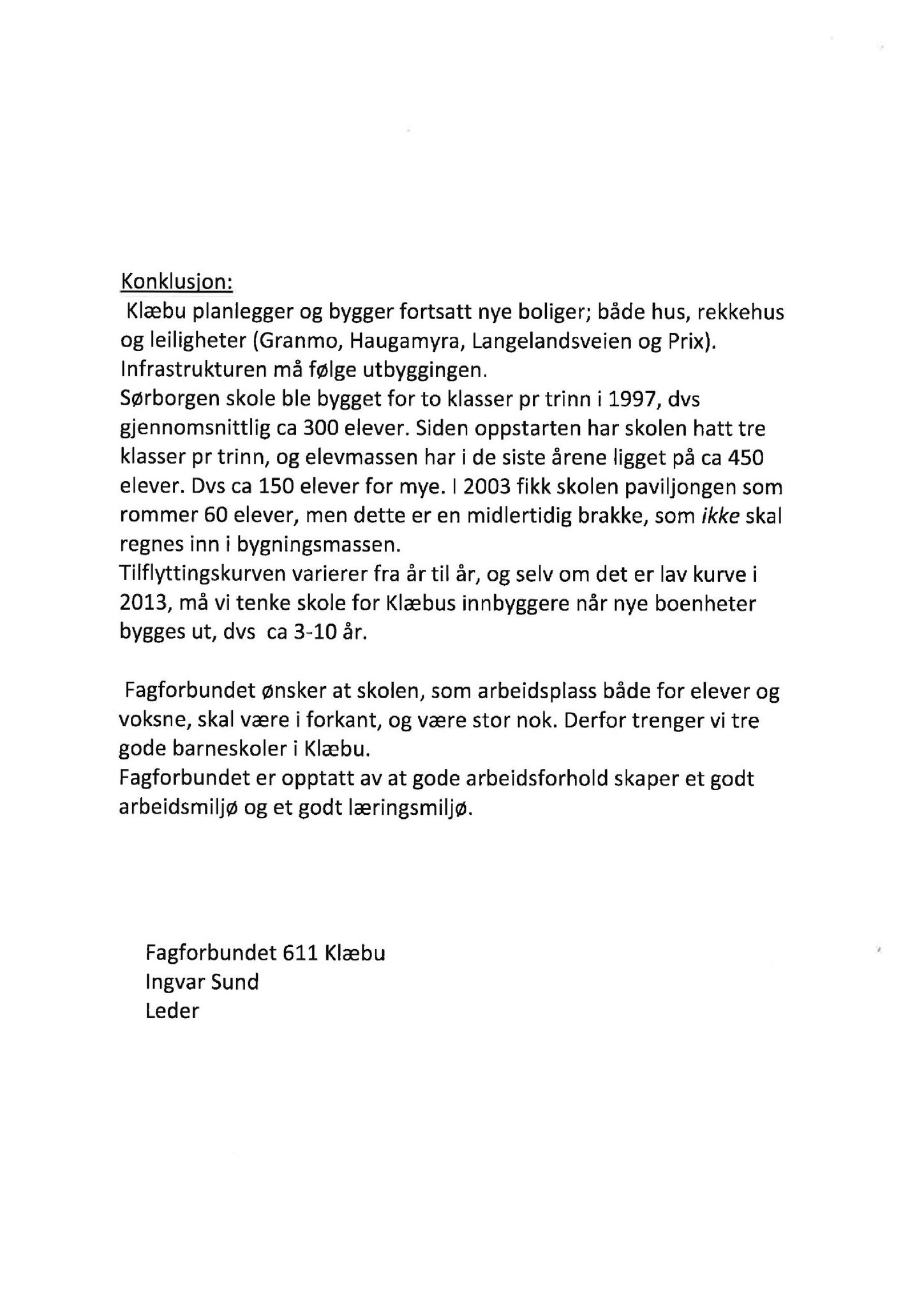 Klæbu Kommune, TRKO/KK/02-FS/L006: Formannsskapet - Møtedokumenter, 2013, p. 3092