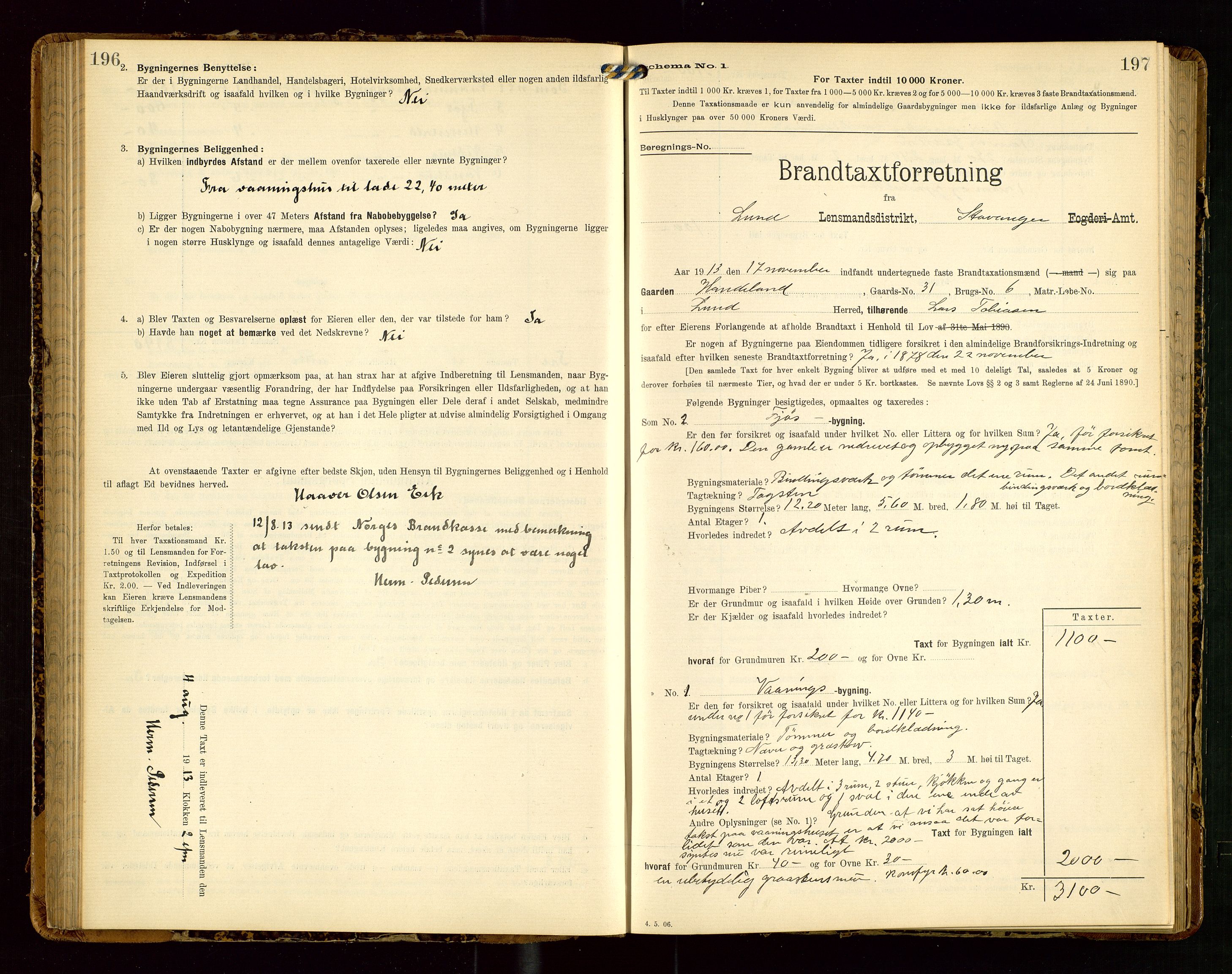 Lund lensmannskontor, AV/SAST-A-100303/Gob/L0002: "Brandtakstprotokol", 1908-1918, p. 196-197