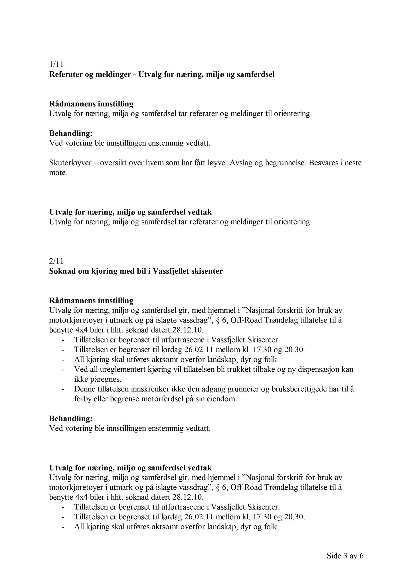 Klæbu Kommune, TRKO/KK/13-NMS/L004: Utvalg for næring, miljø og samferdsel, 2011, p. 58