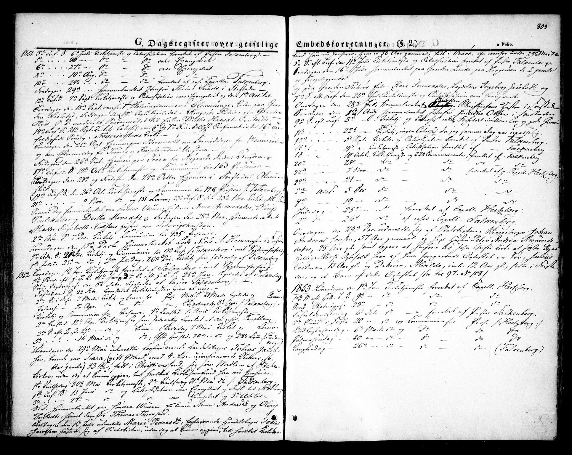 Glemmen prestekontor Kirkebøker, AV/SAO-A-10908/F/Fa/L0005: Parish register (official) no. 5, 1838-1852, p. 303