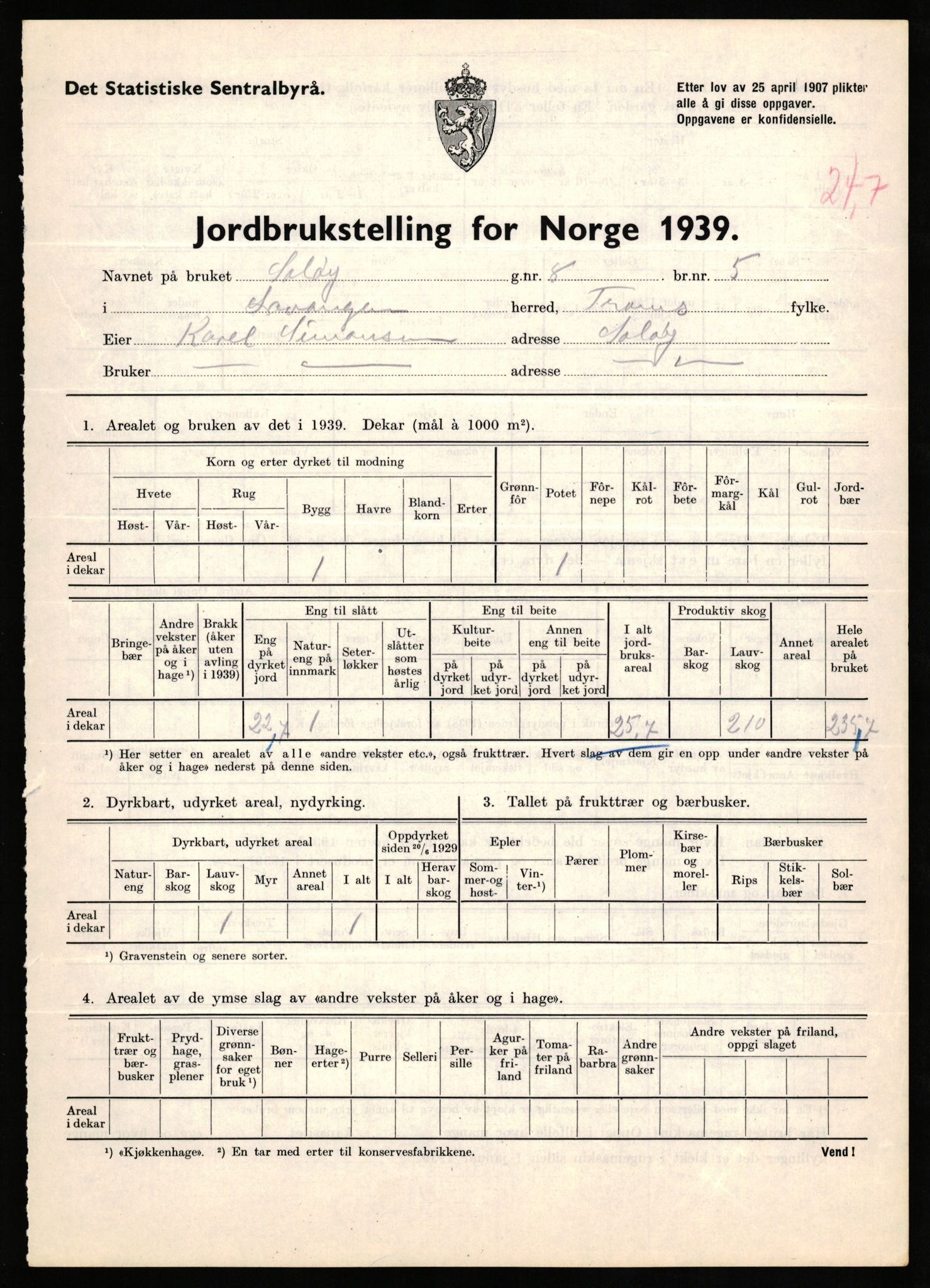 Statistisk sentralbyrå, Næringsøkonomiske emner, Jordbruk, skogbruk, jakt, fiske og fangst, AV/RA-S-2234/G/Gb/L0339: Troms: Andørja, Astafjord og Lavangen, 1939, p. 1044