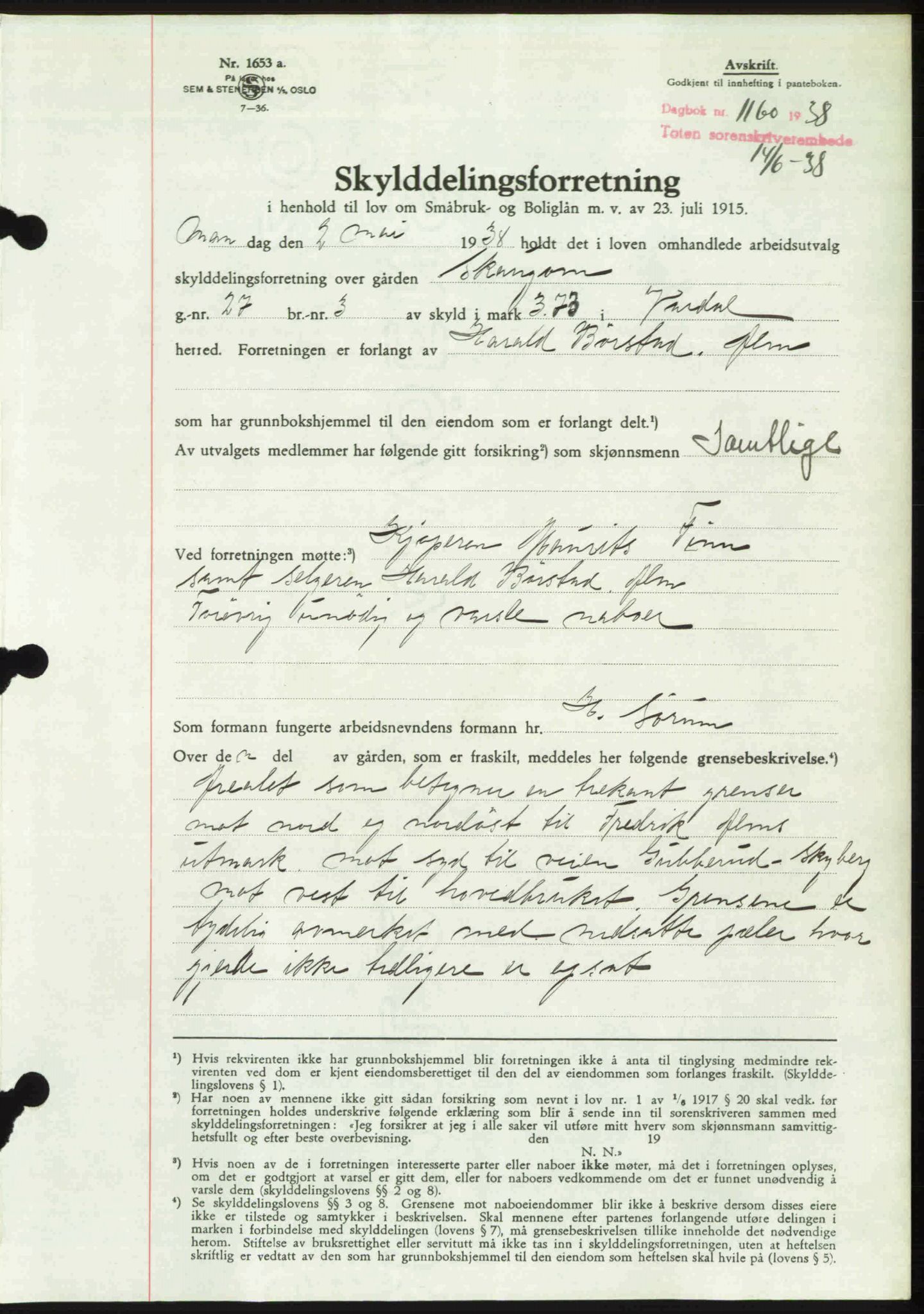 Toten tingrett, SAH/TING-006/H/Hb/Hbc/L0004: Mortgage book no. Hbc-04, 1938-1938, Diary no: : 1160/1938