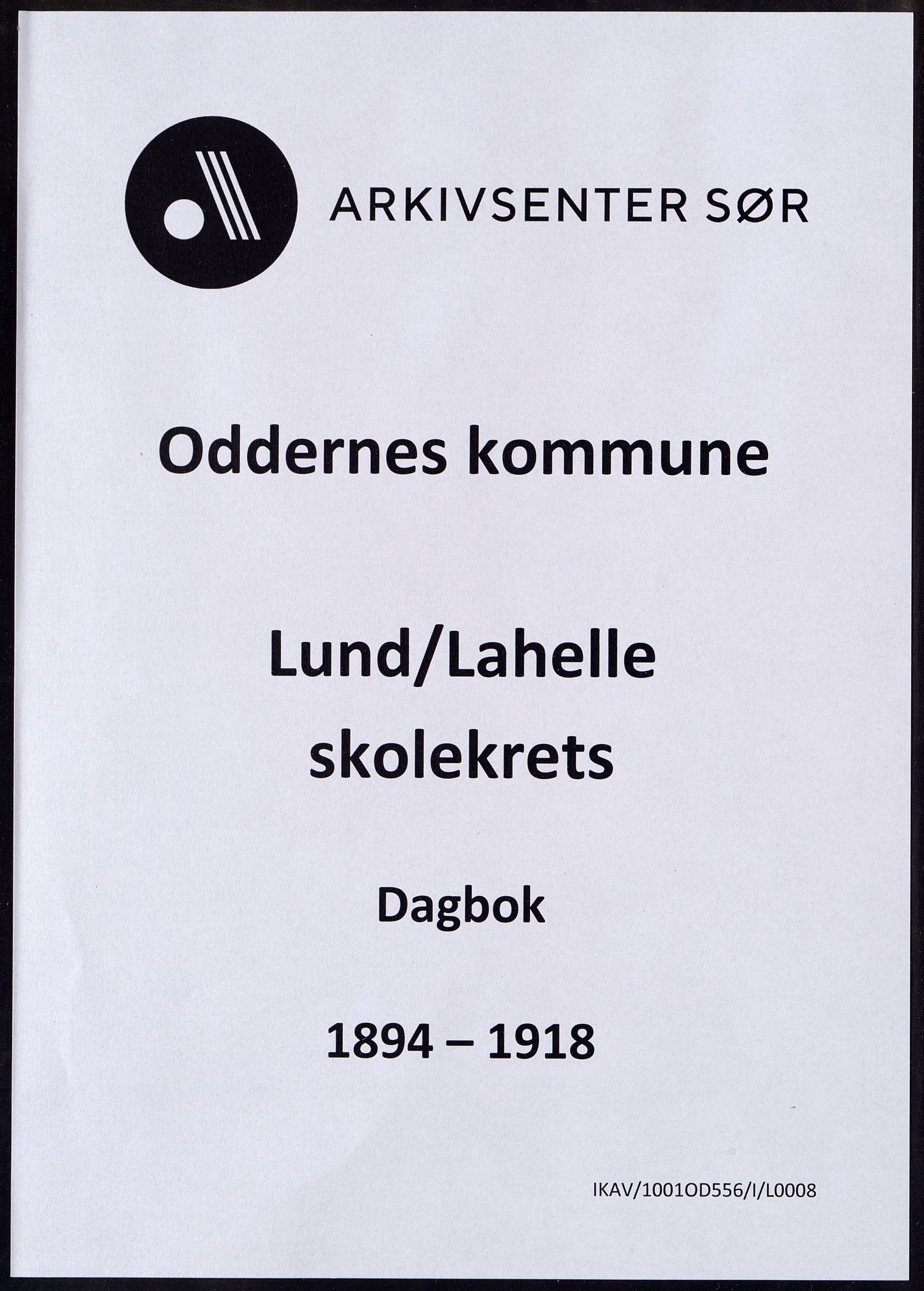 Oddernes kommune - Lund/Lahelle skolekrets, IKAV/1001OD556/I/L0008: Dagbok - Lund/Lahelle skole, 1894-1918